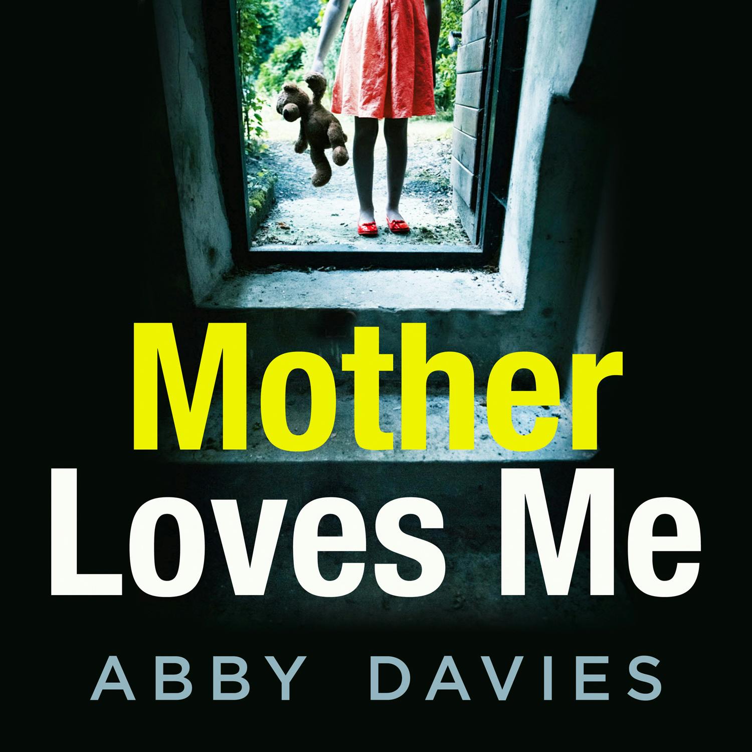 Mother Loves Me - Abby Davies
