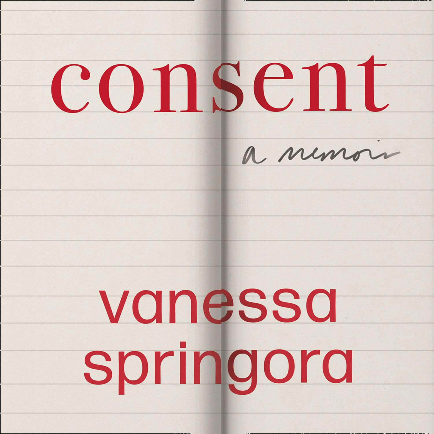 Consent: A Memoir - Vanessa Springora