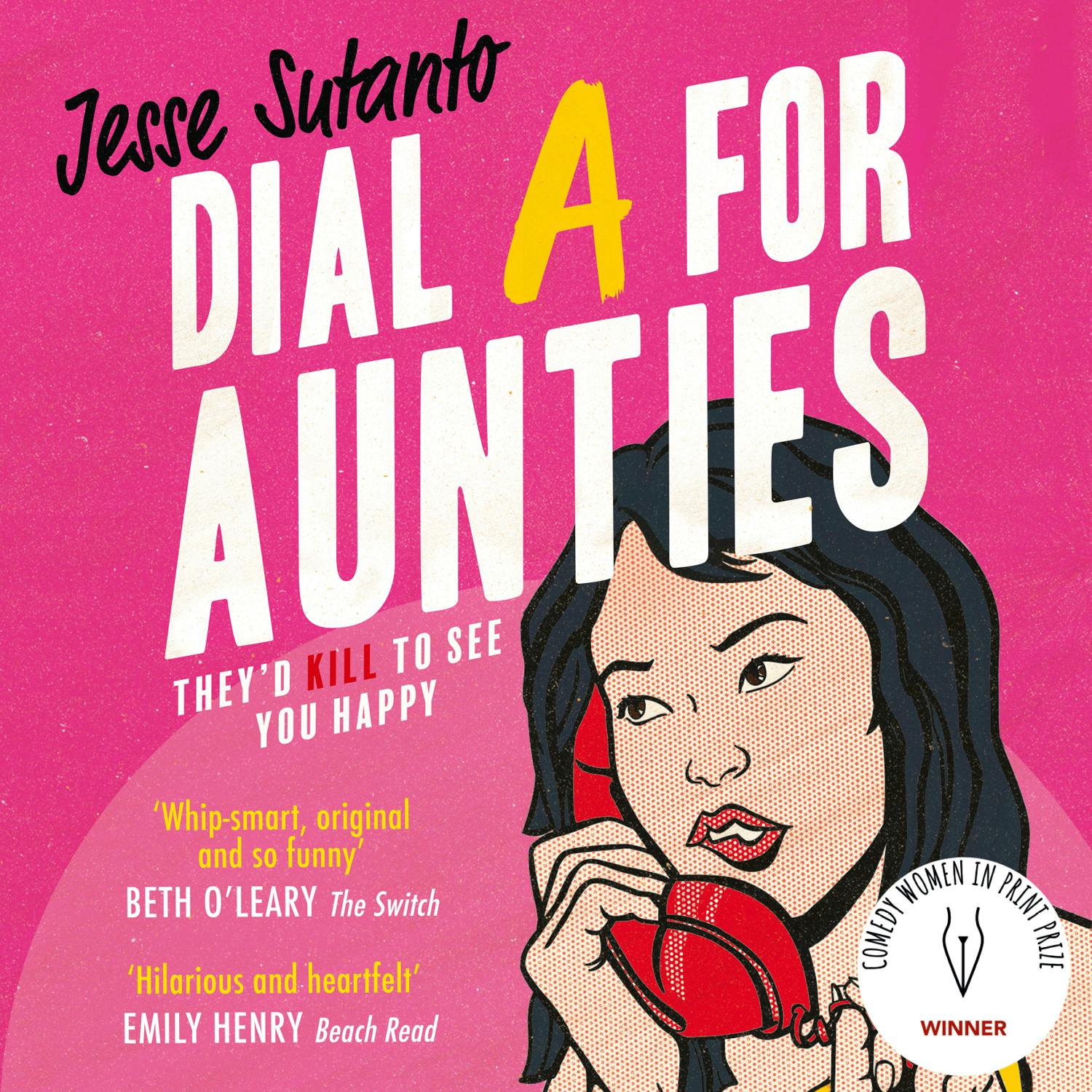 Dial A For Aunties - Jesse Sutanto