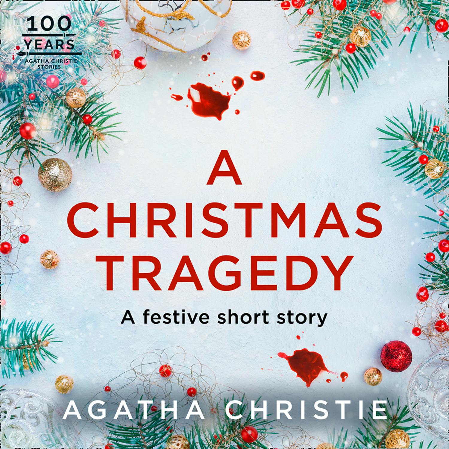 A Christmas Tragedy: A Miss Marple Short Story - Agatha Christie