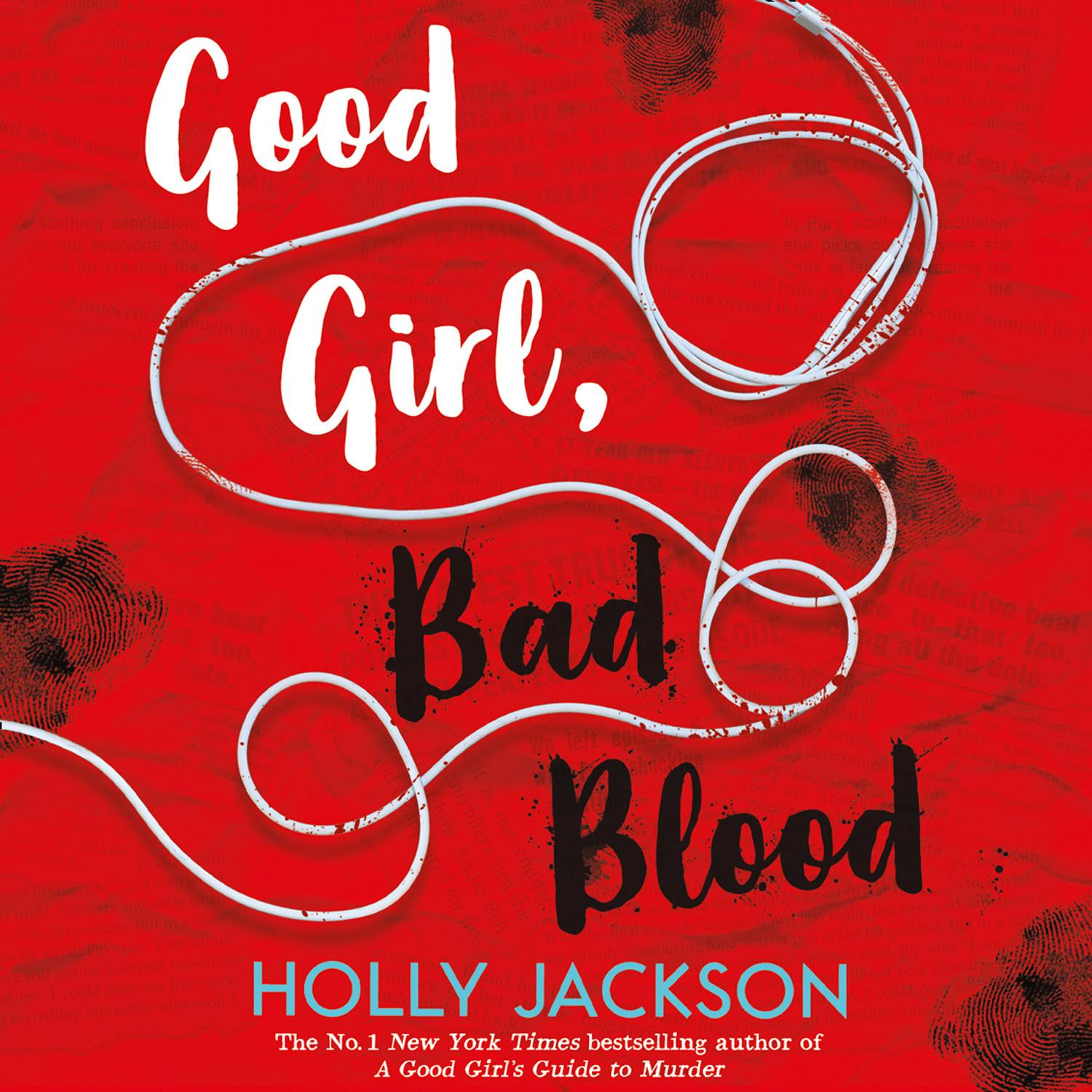 Good Girl, Bad Blood - Holly Jackson