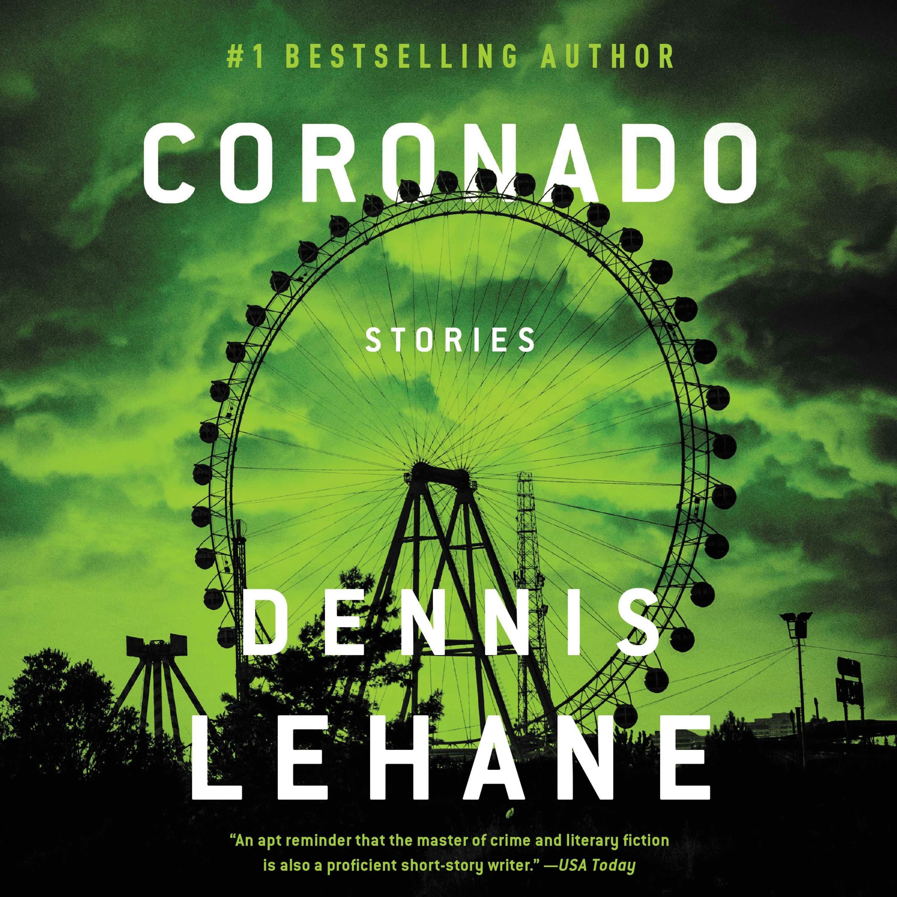 Coronado: Unabridged Stories - Dennis Lehane