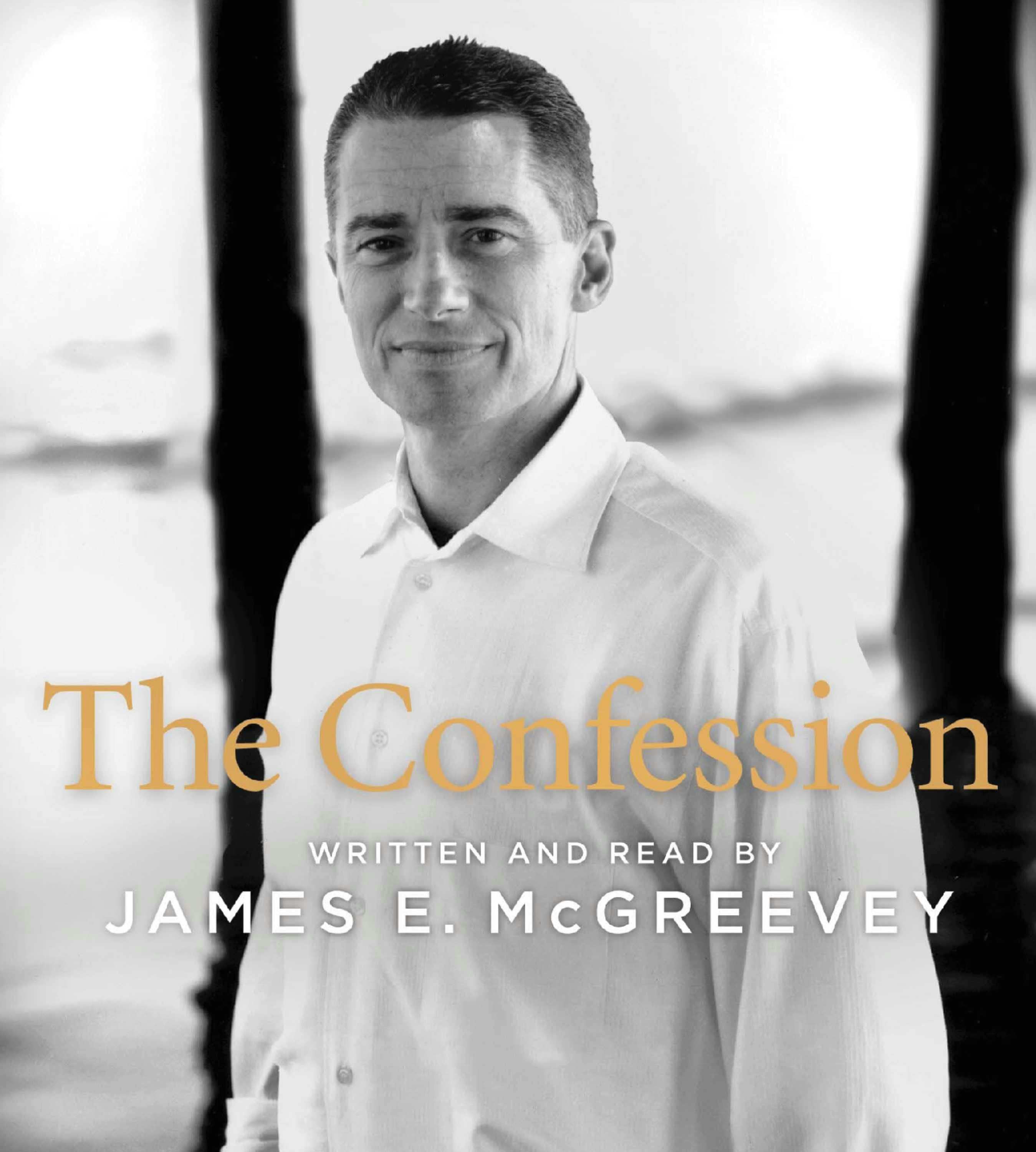 The Confession - James E. McGreevey