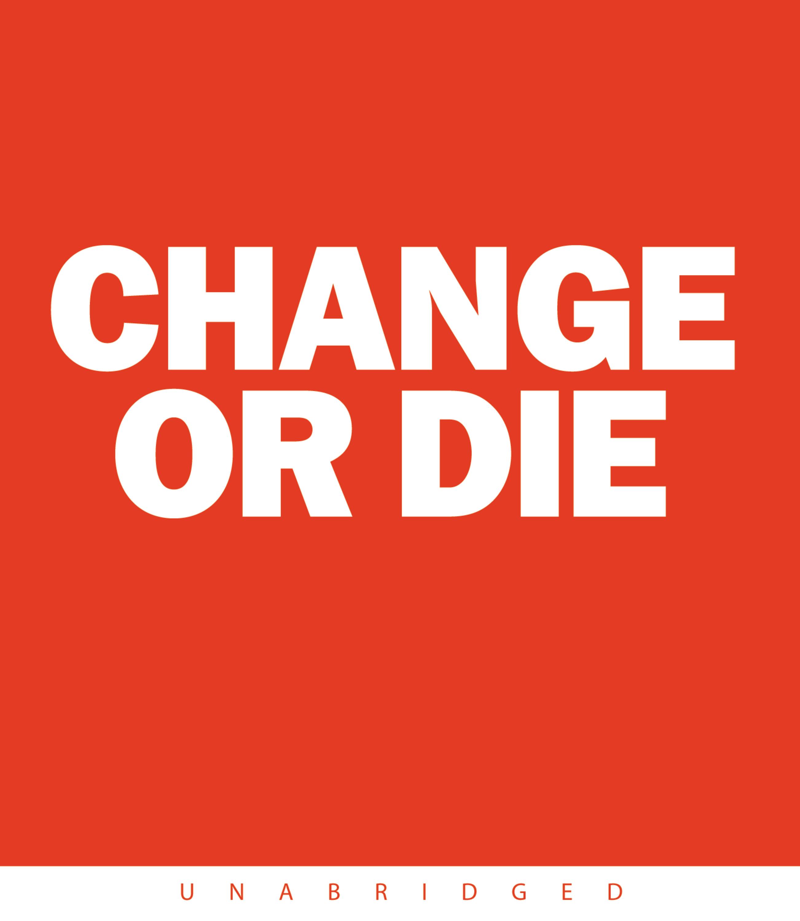 Change or Die - Alan Deutschman