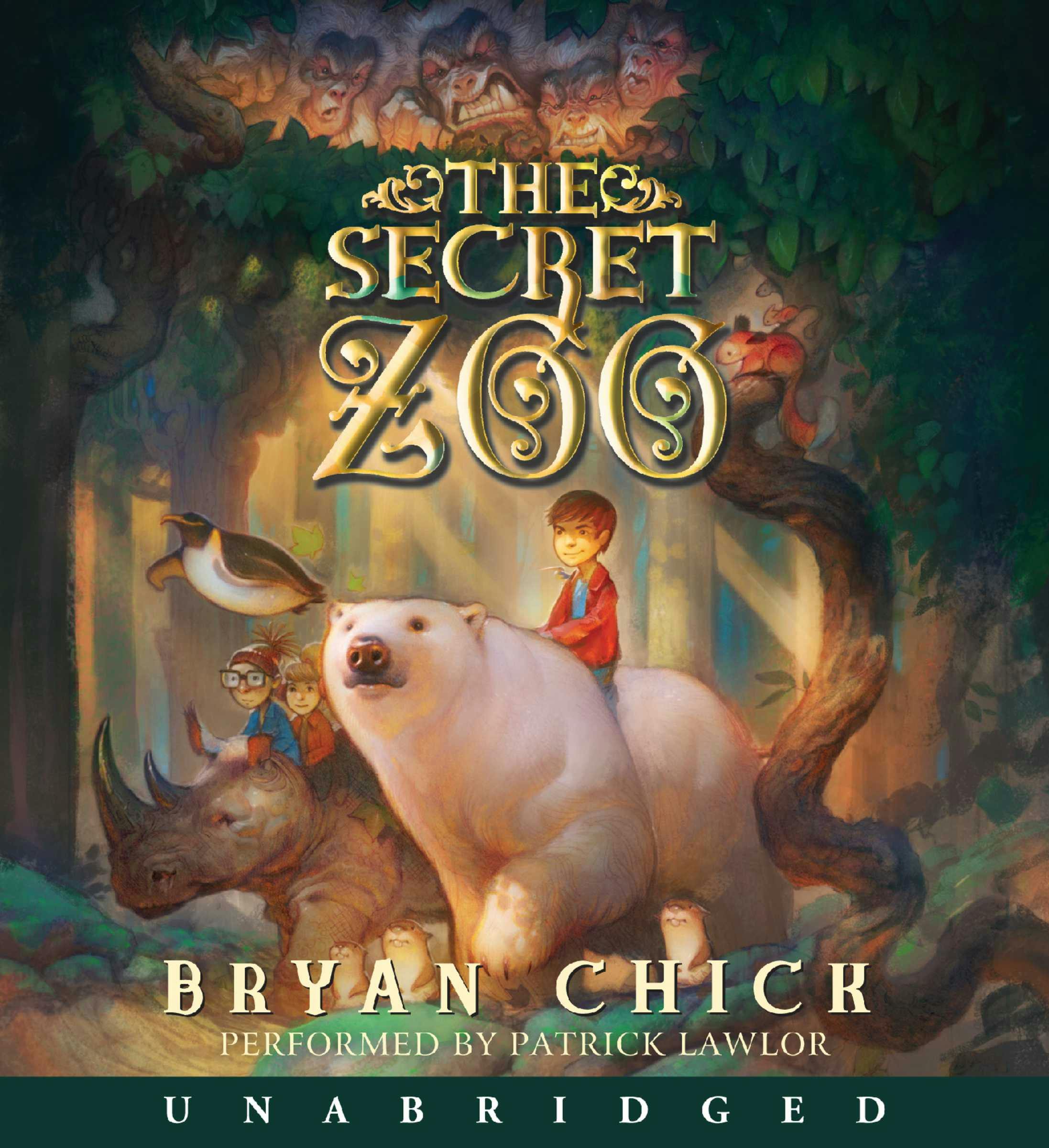 The Secret Zoo - Bryan Chick