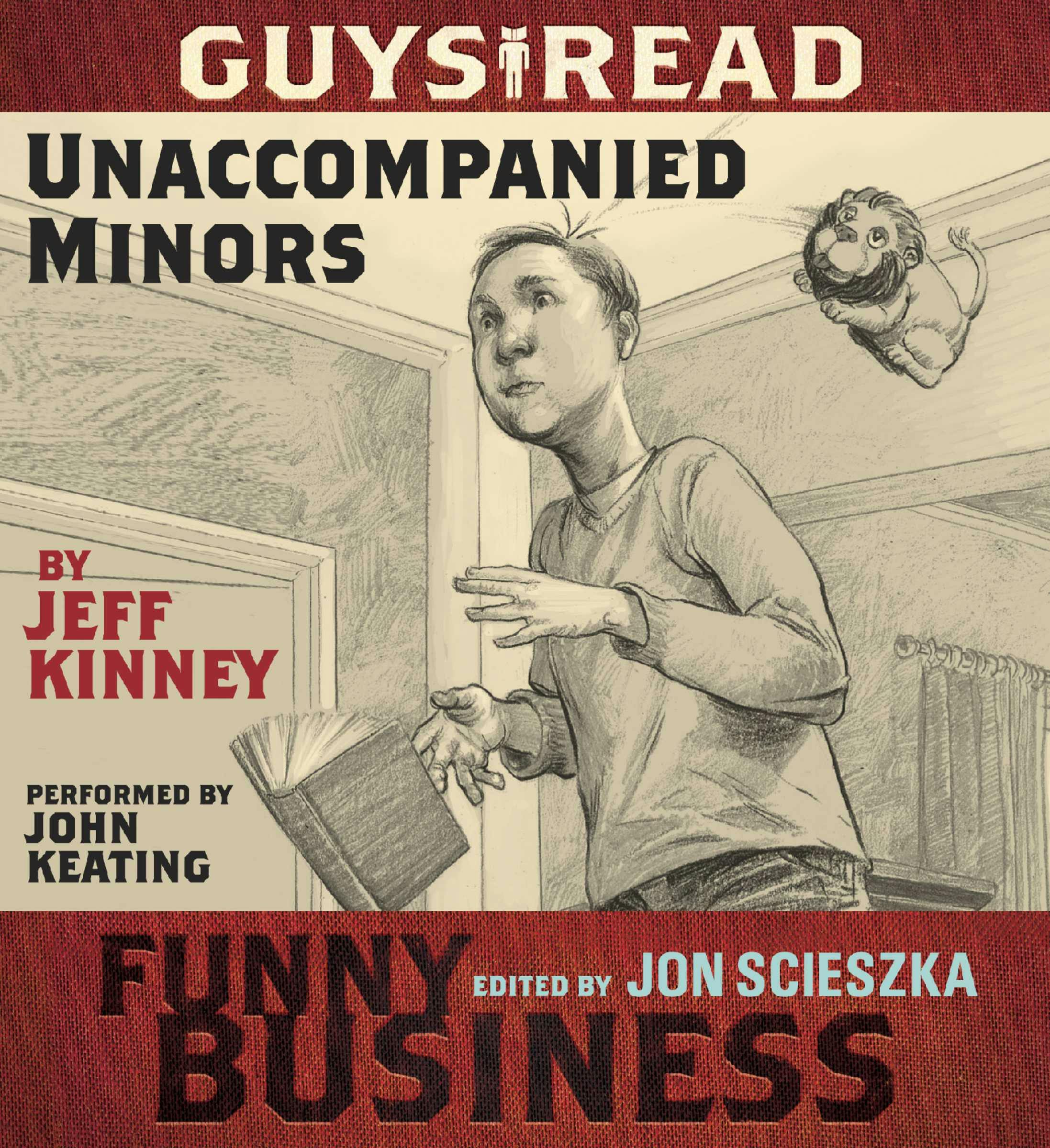 Guys Read: Unaccompanied Minors: A Story from Guys Read: Funny Business - Jeff Kinney