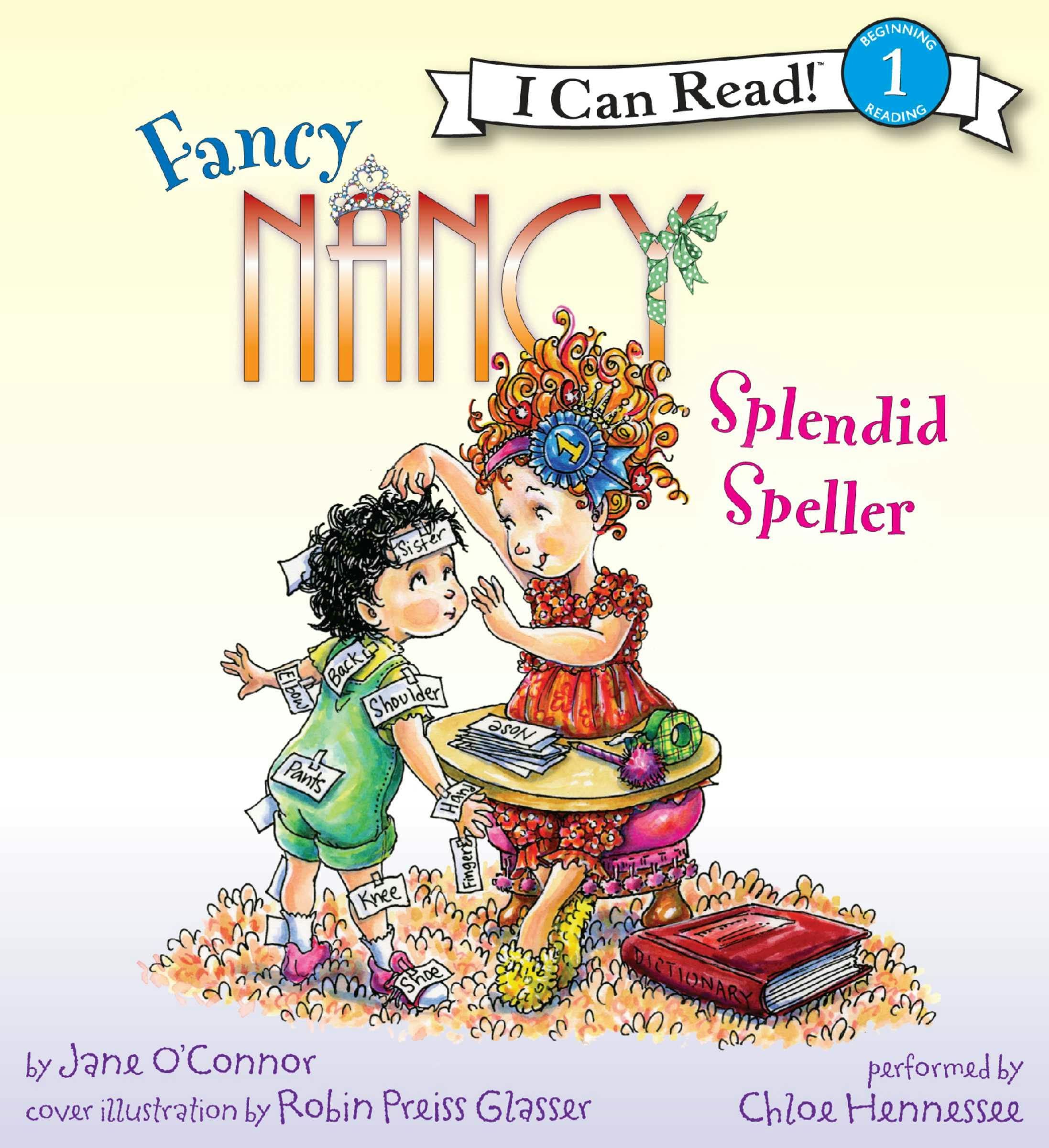 Fancy Nancy: Splendid Speller - undefined