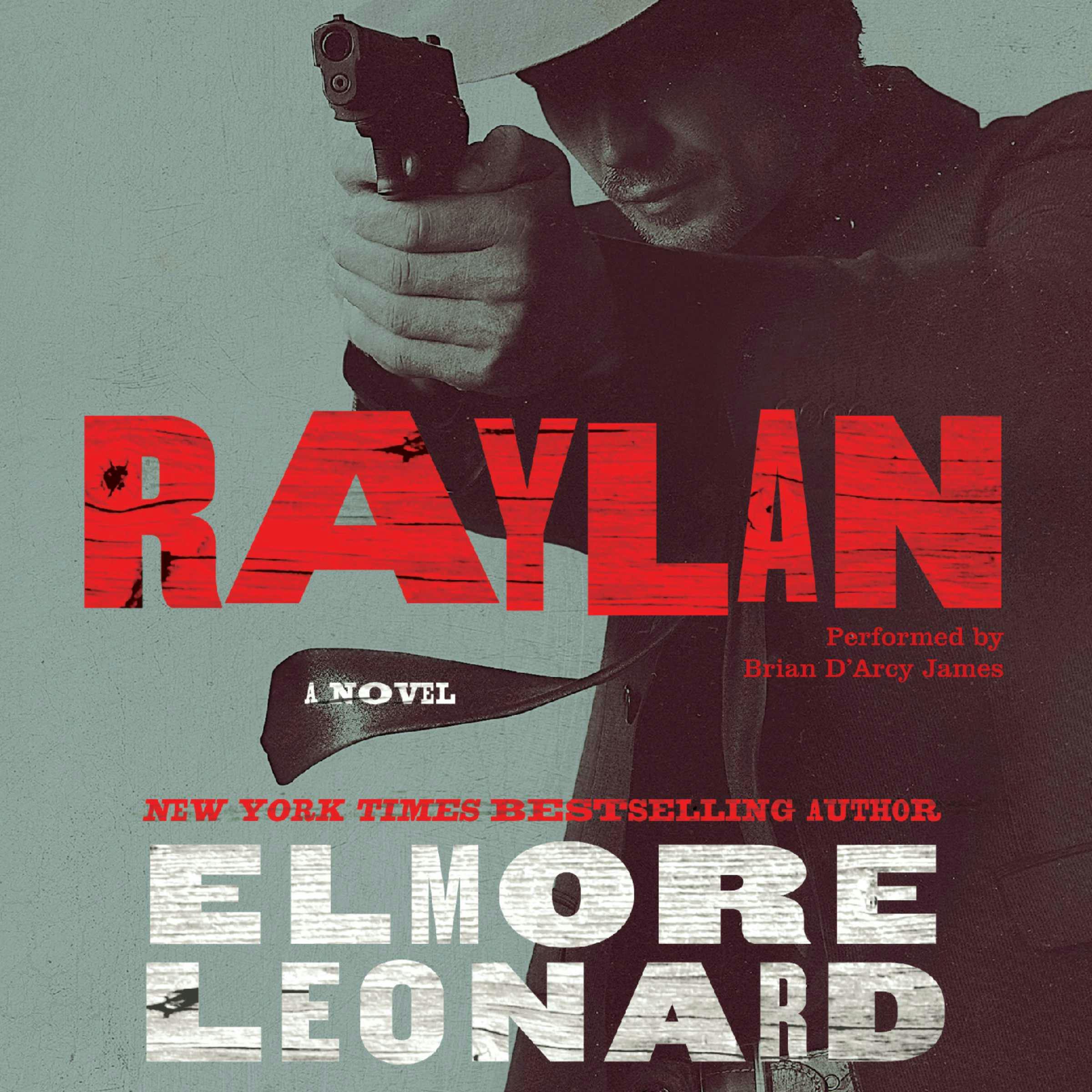 Raylan: A Novel - Elmore Leonard