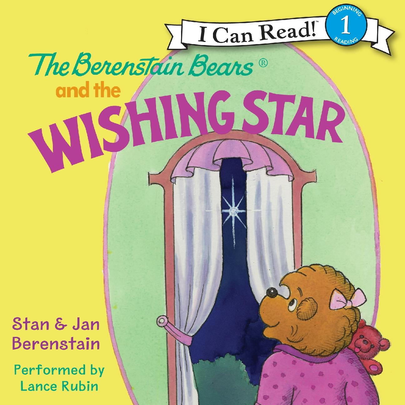 The Berenstain Bears and the Wishing Star - Jan Berenstain, Stan Berenstain