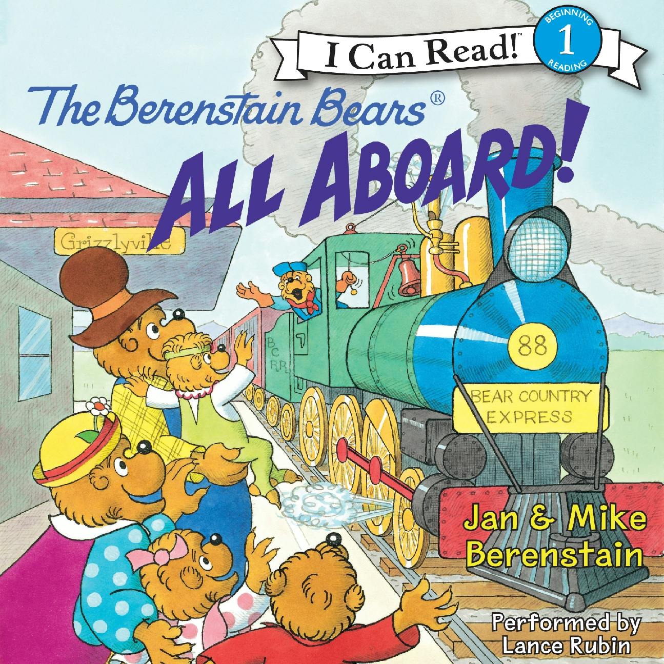 The Berenstain Bears: All Aboard! - Jan Berenstain, Mike Berenstain