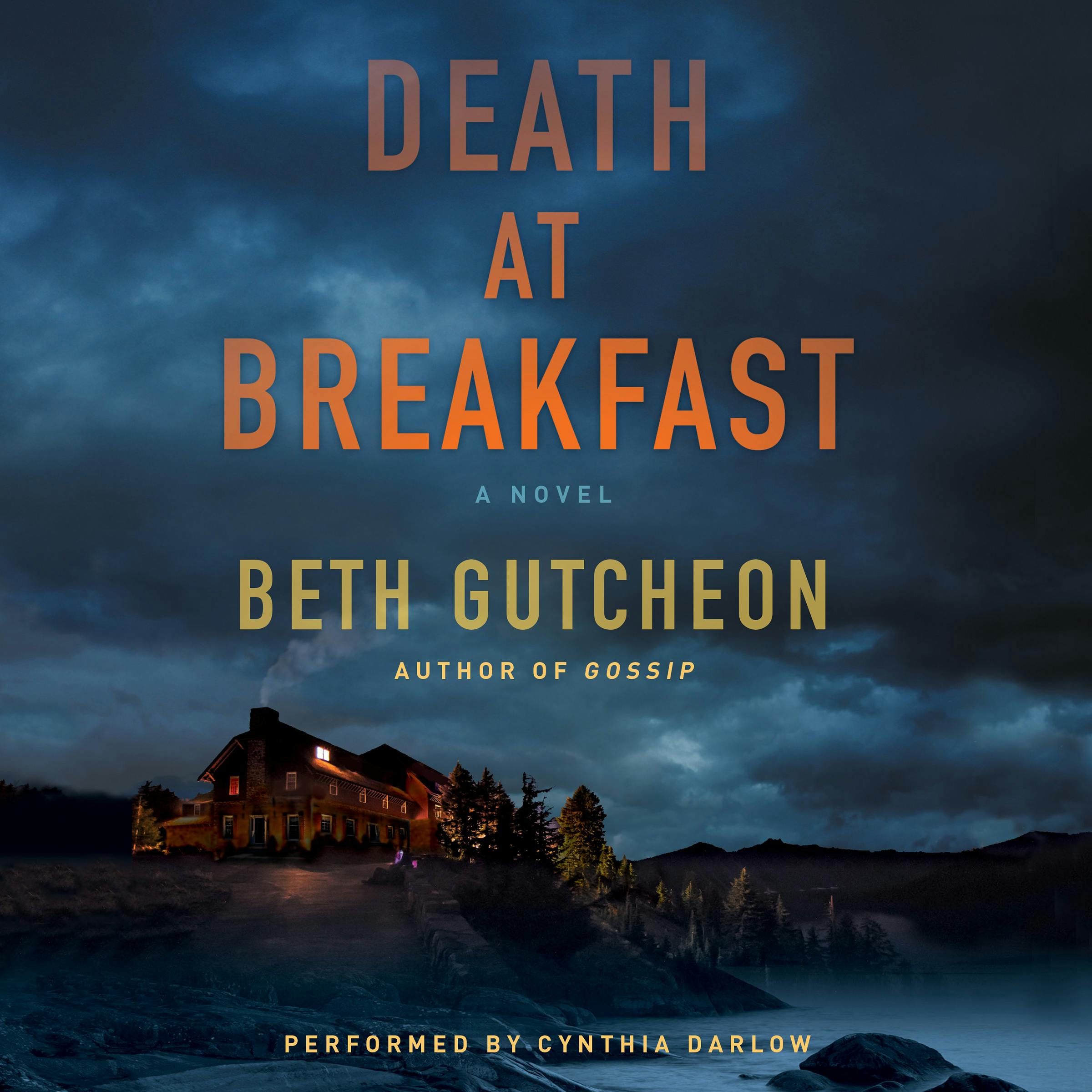 Death at Breakfast: A Novel - Beth Gutcheon