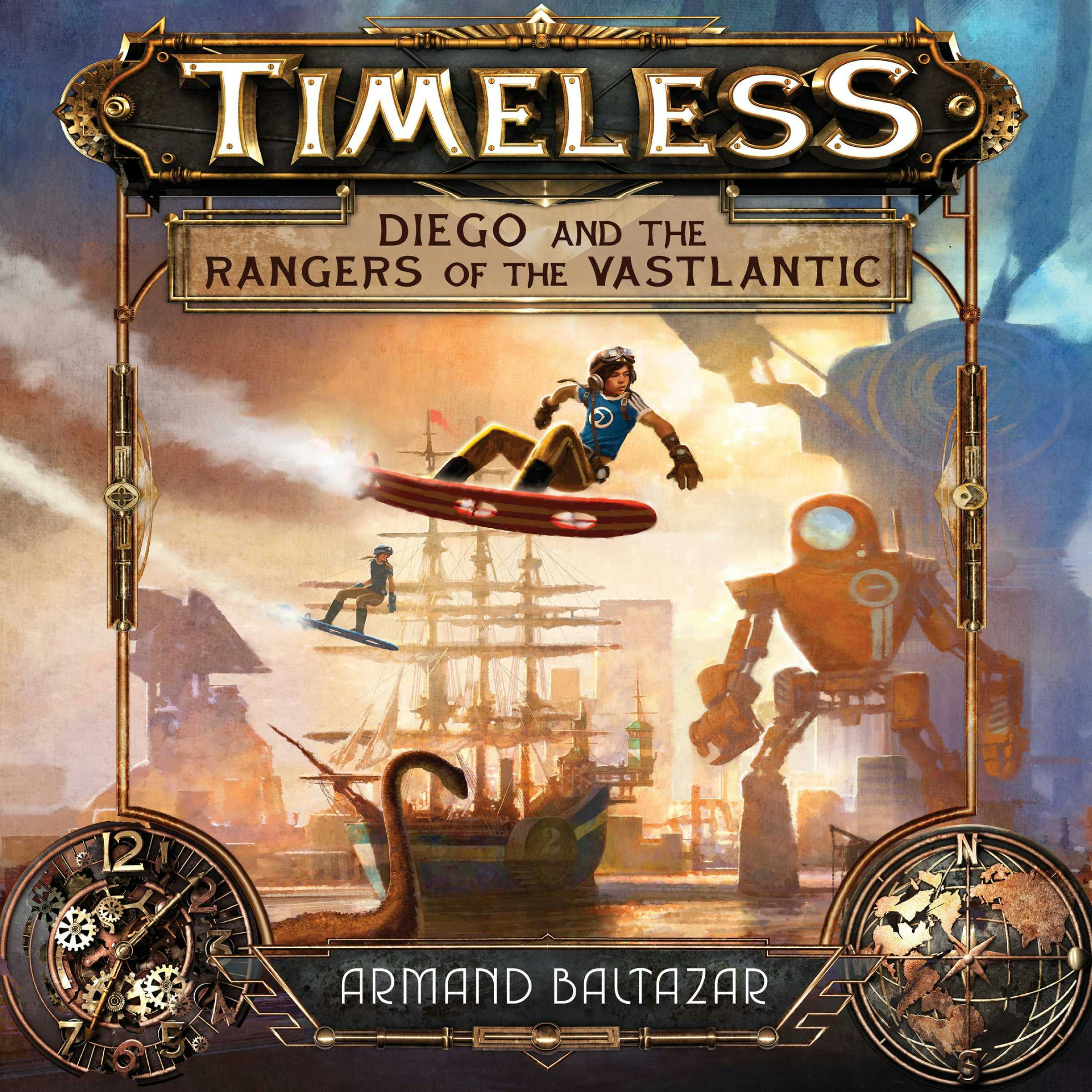 Timeless: Diego and the Rangers of the Vastlantic - undefined