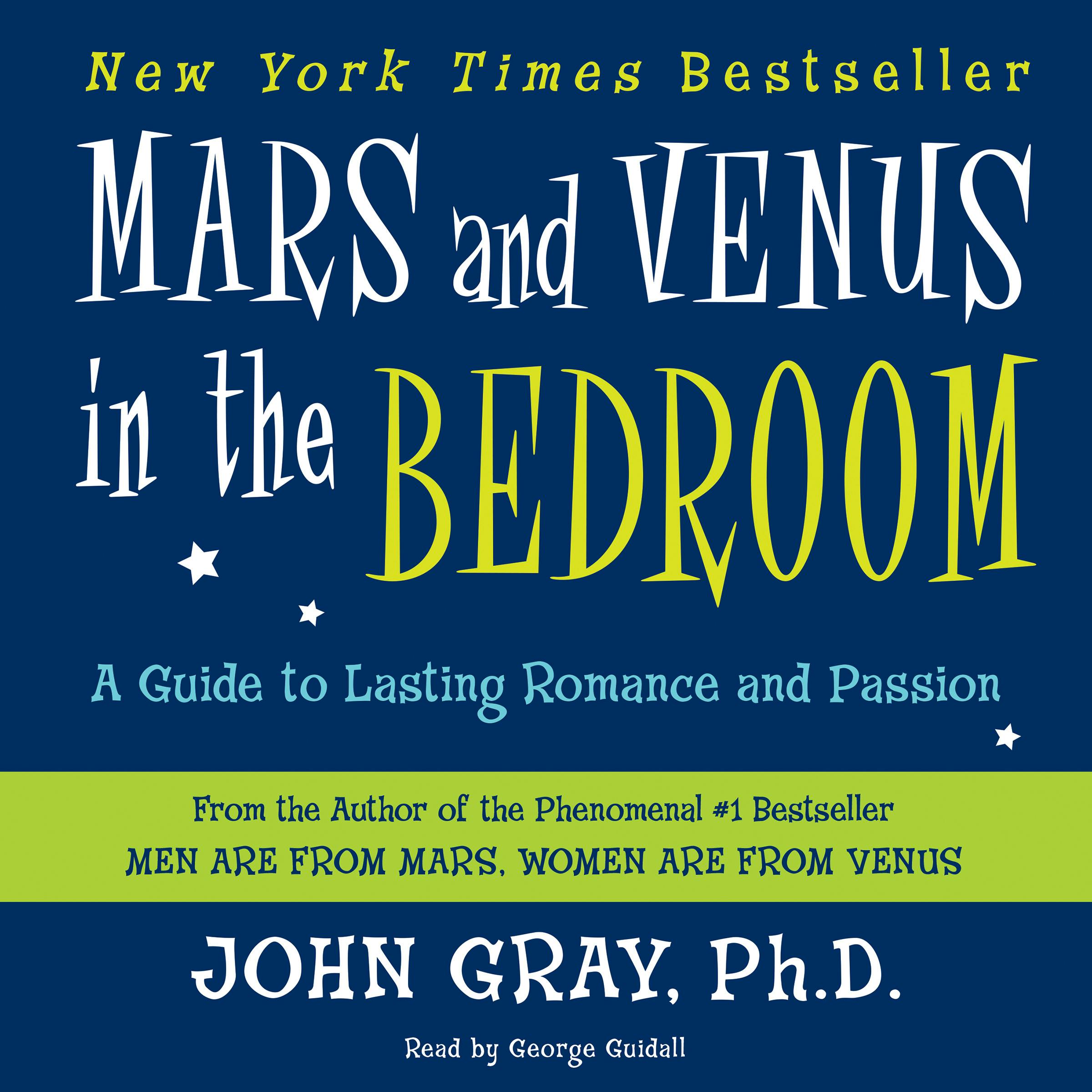Mars and Venus in the Bedroom: A Guide to Lasting Romance and Passion - undefined