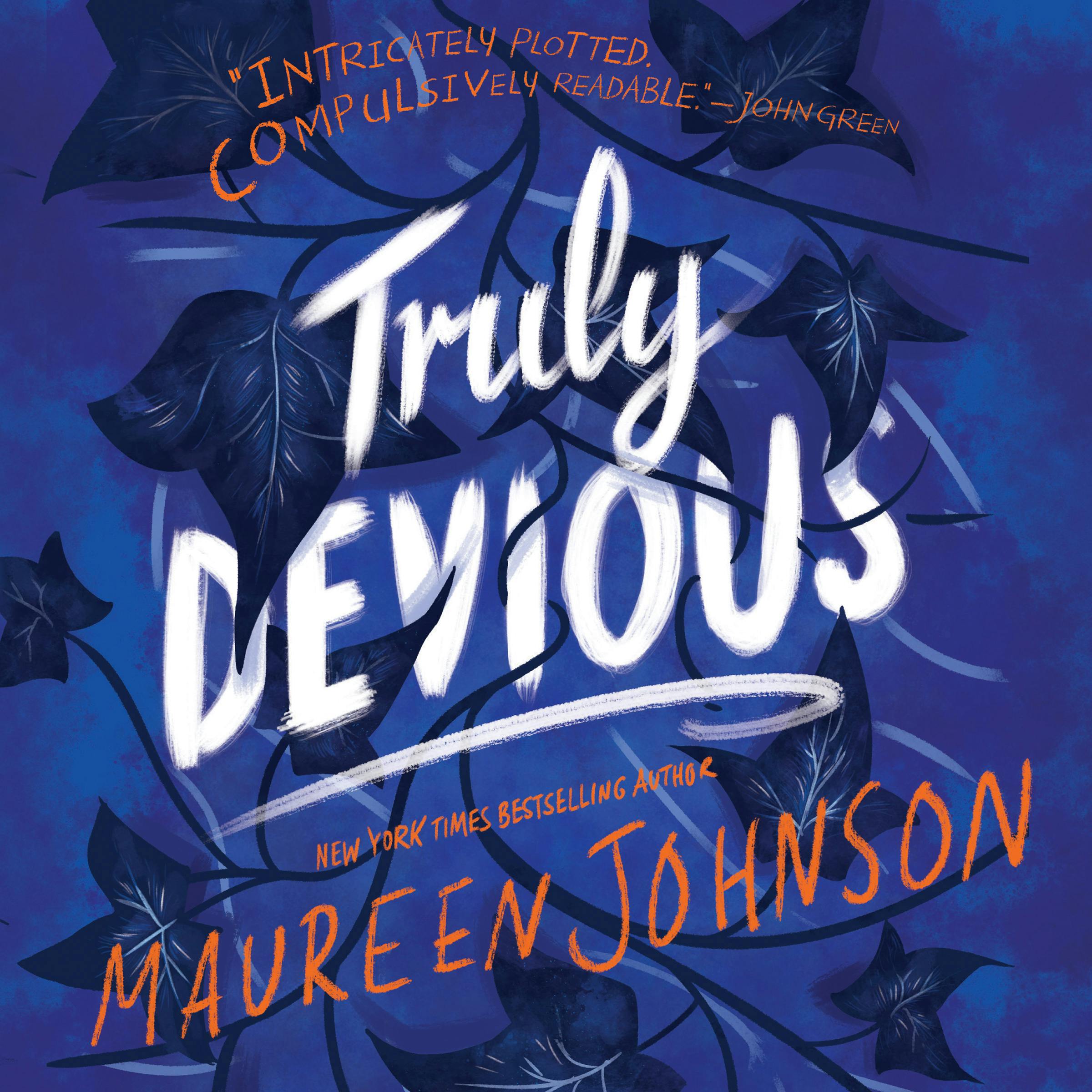 Truly Devious: A Mystery - Maureen Johnson