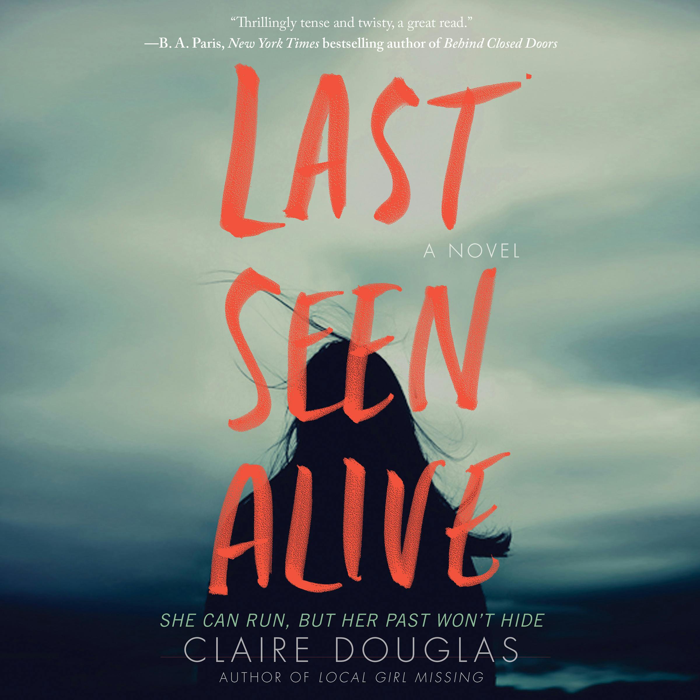 Last Seen Alive: A Novel - undefined