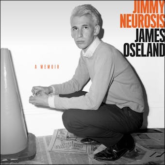 Jimmy Neurosis: A Memoir