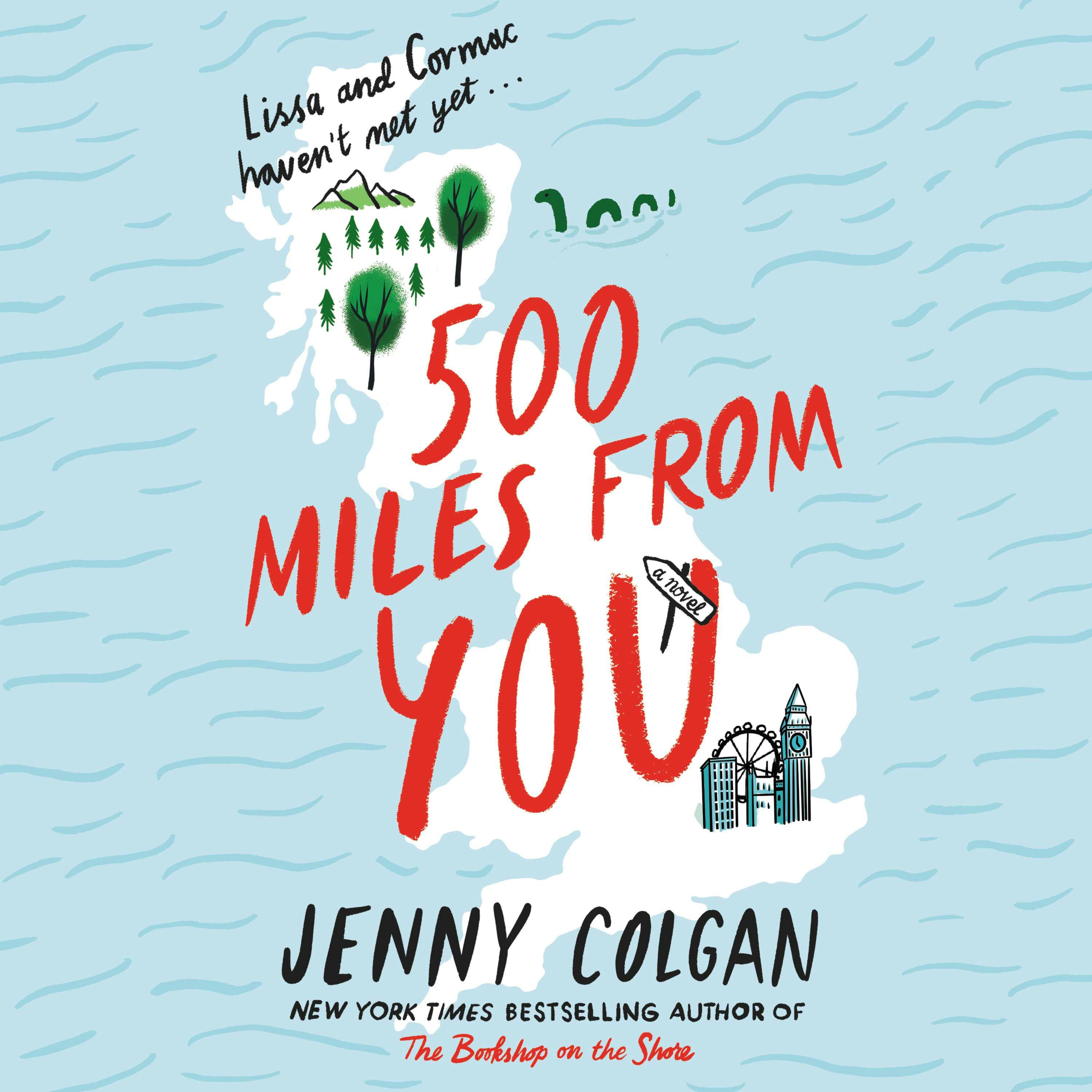 500 Miles from You: A Novel - Jenny Colgan