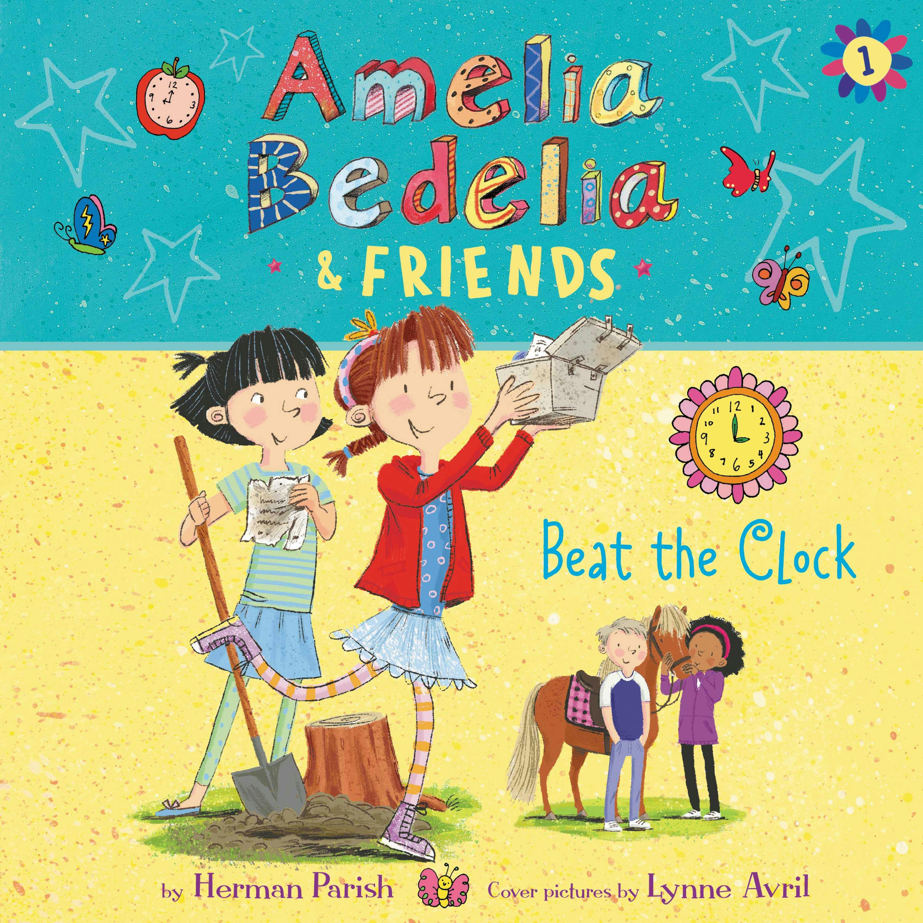 Amelia Bedelia & Friends #1: Amelia Bedelia & Friends Beat the Clock Unabrid - Herman Parish