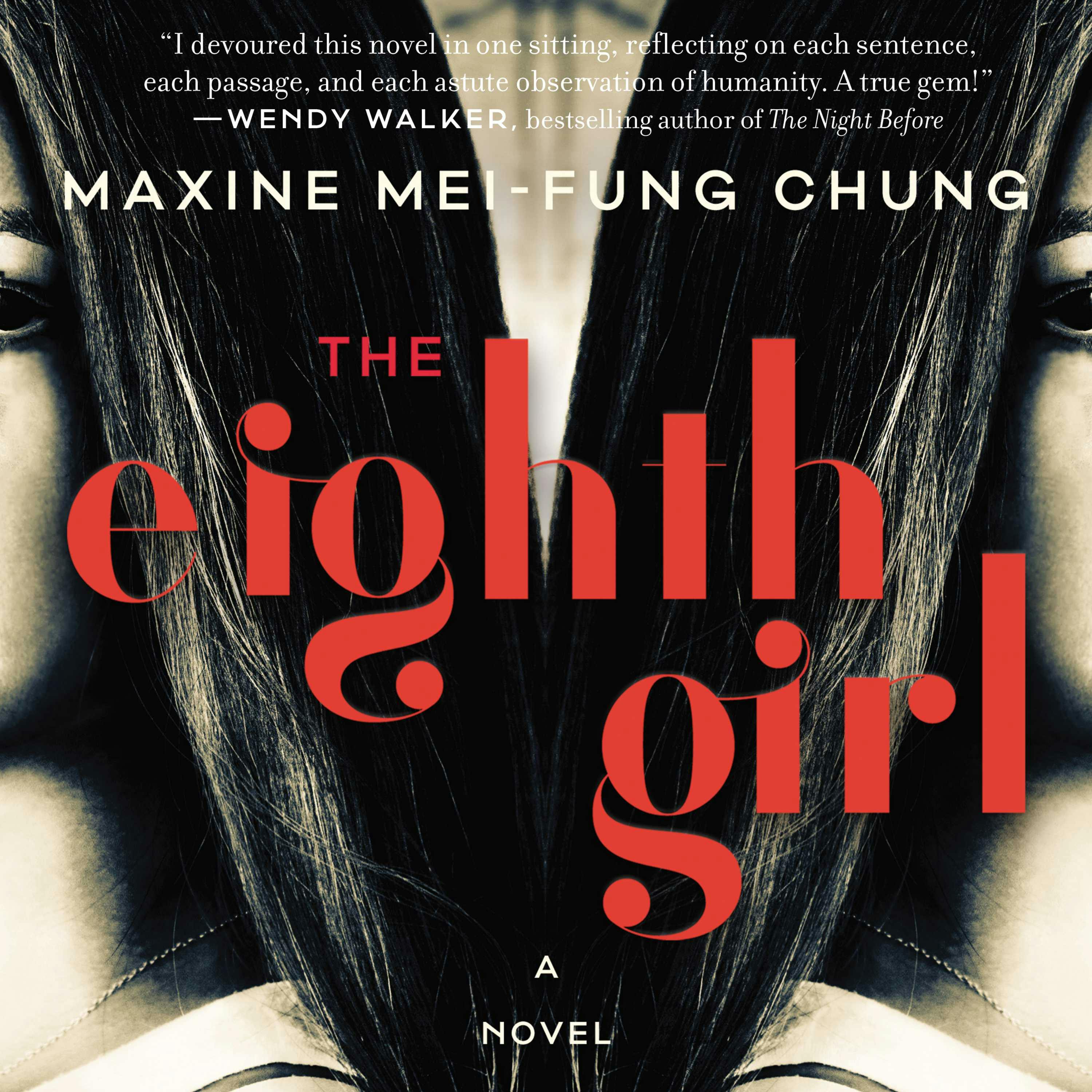 The Eighth Girl: A Novel - Maxine Mei-Fung Chung