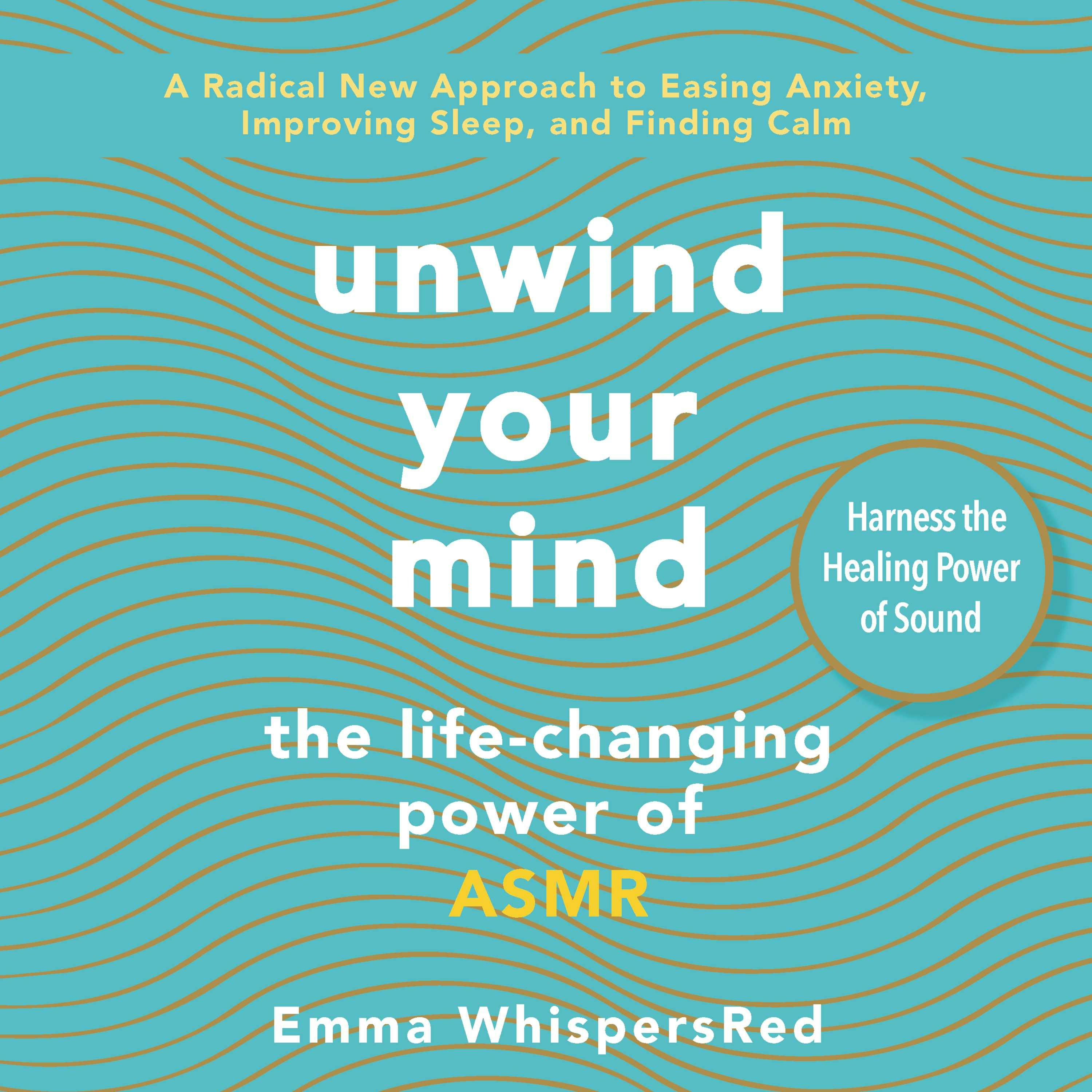 Unwind Your Mind: The Life-Changing Power of ASMR - undefined