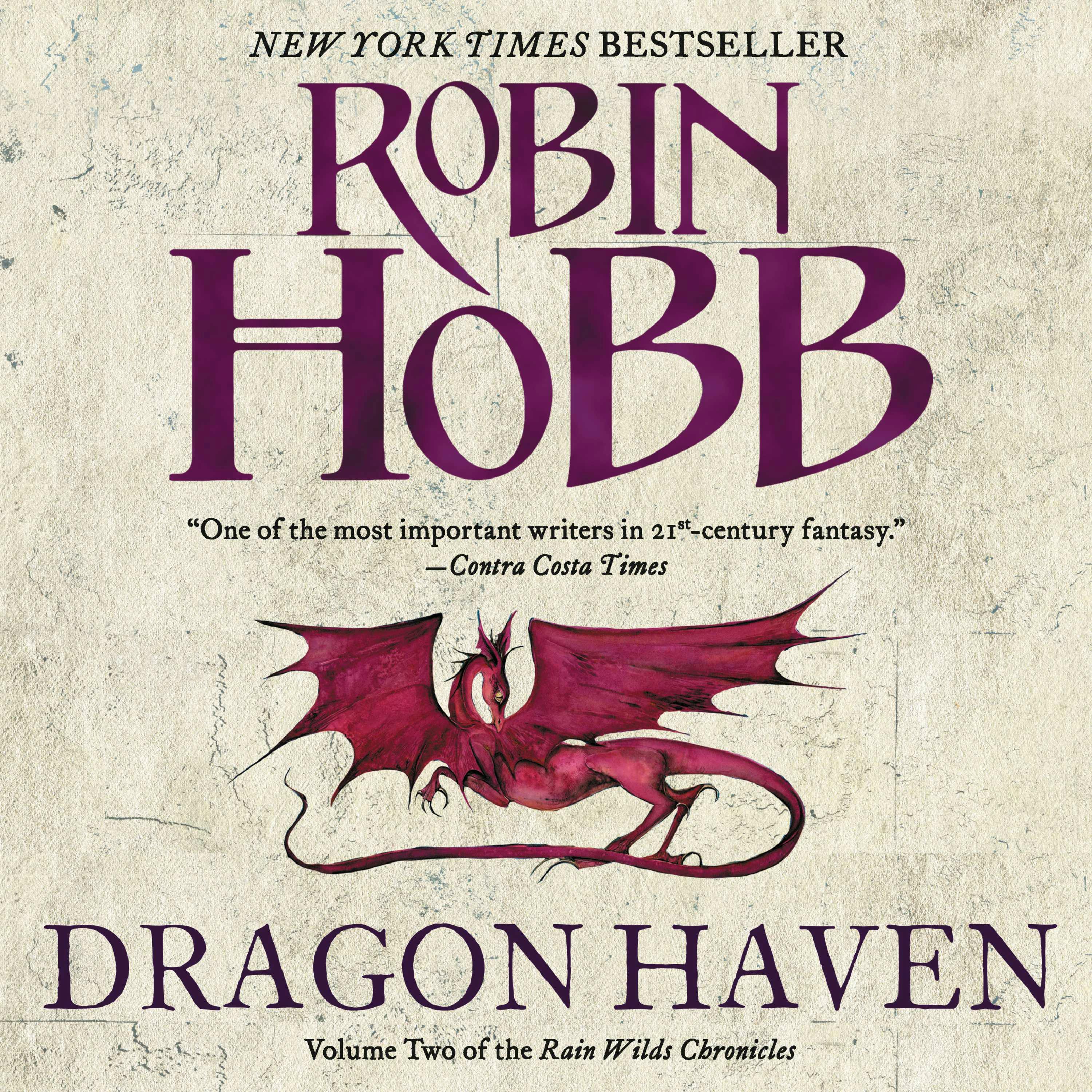 Dragon Haven: Volume Two of the Rain Wilds Chronicles - Robin Hobb