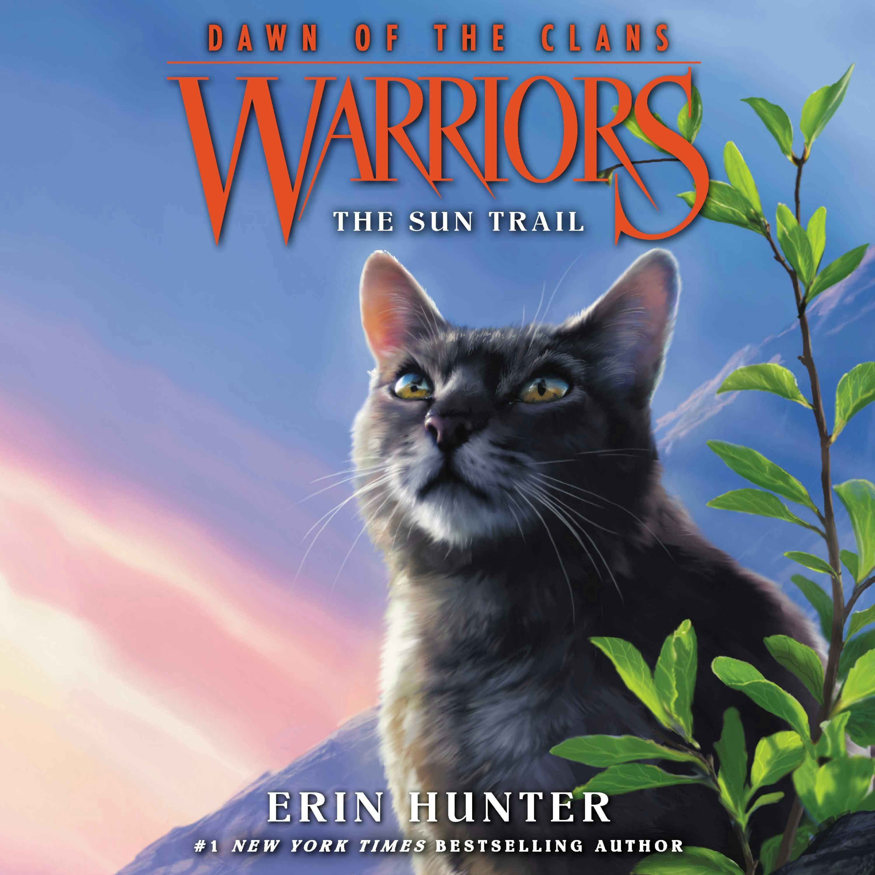 Warriors: Dawn of the Clans #1: The Sun Trail - Erin Hunter