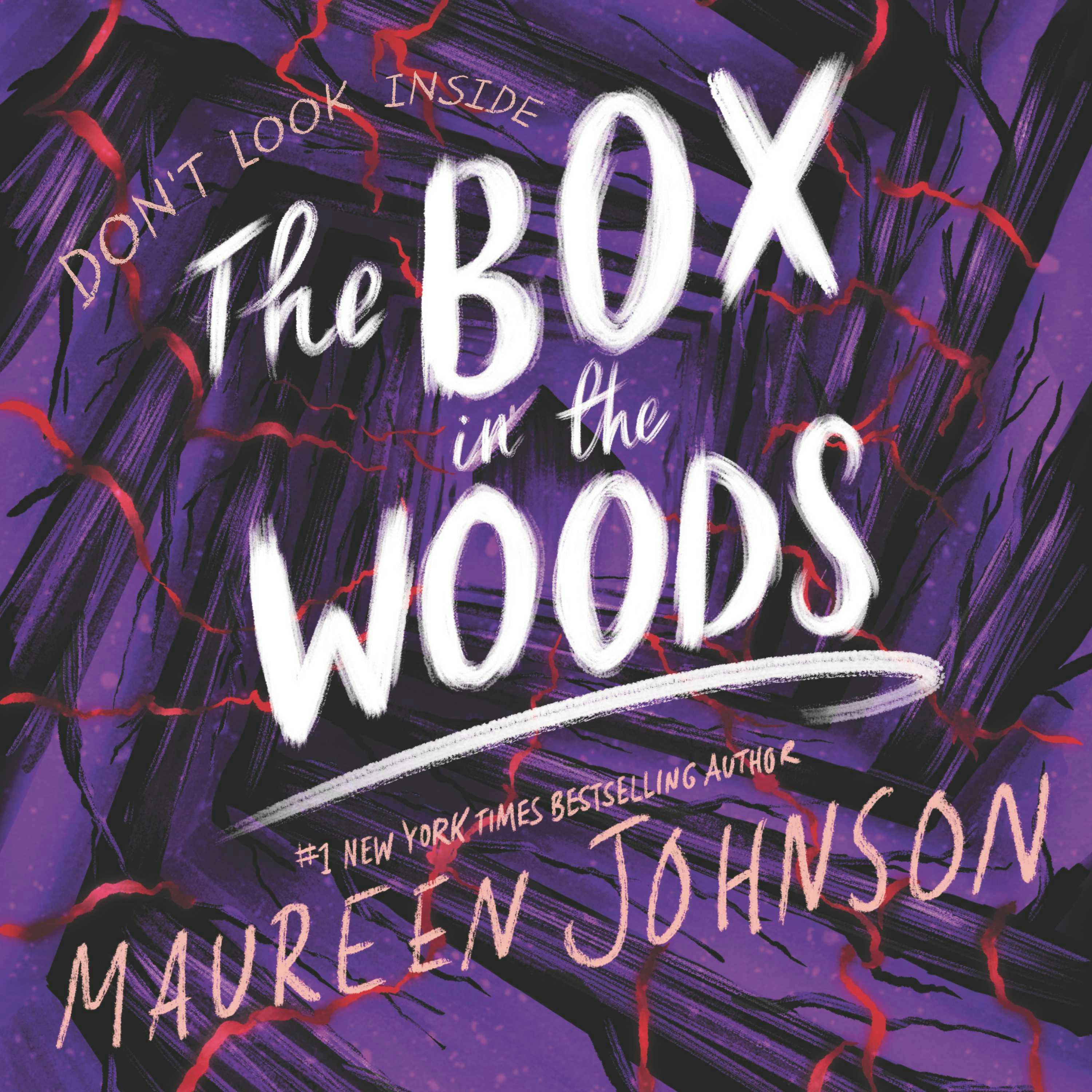 The Box in the Woods - Maureen Johnson