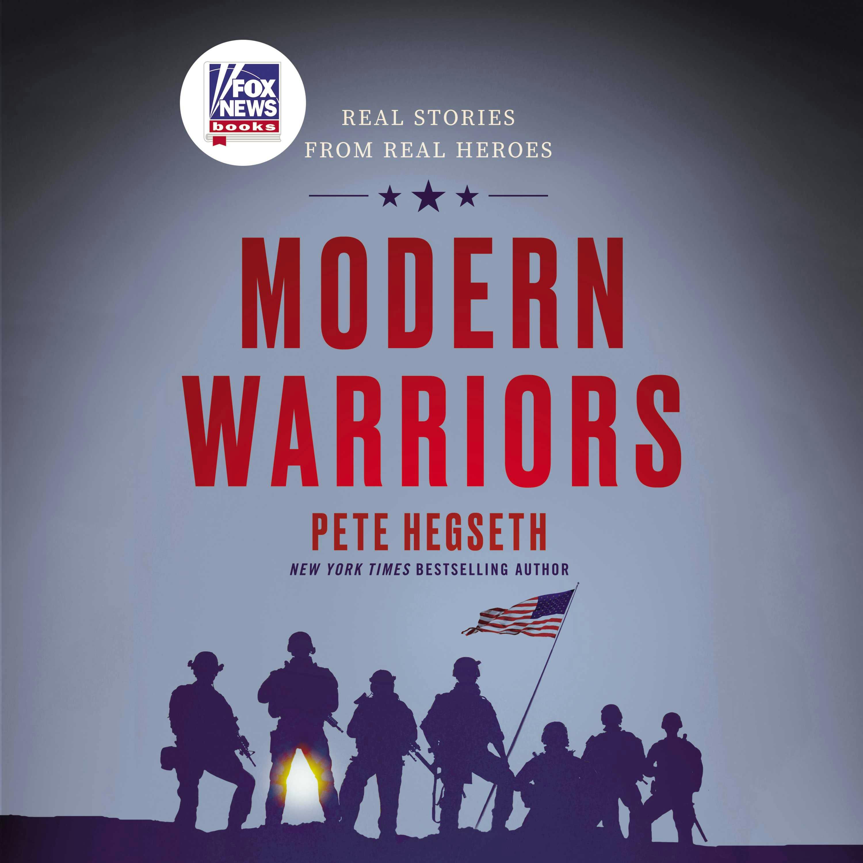 Modern Warriors: Real Stories from Real Heroes - undefined