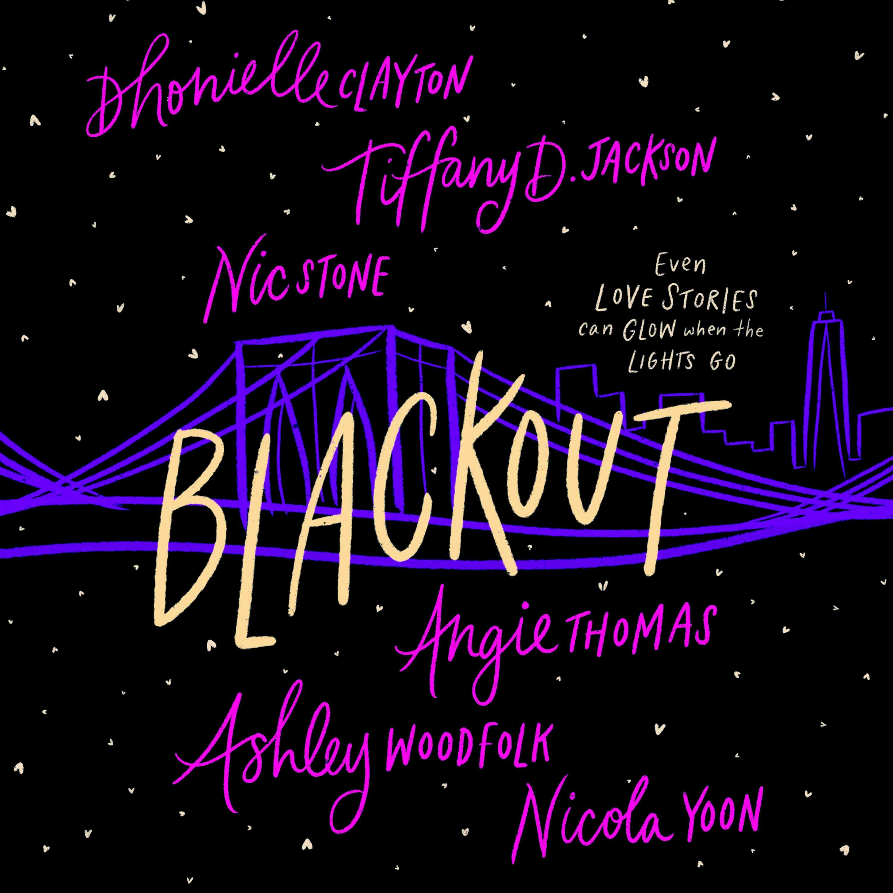 Blackout: A Novel - Tiffany D. Jackson, Nicola Yoon, Dhonielle Clayton, Nic Stone, Ashley Woodfolk, Angie Thomas