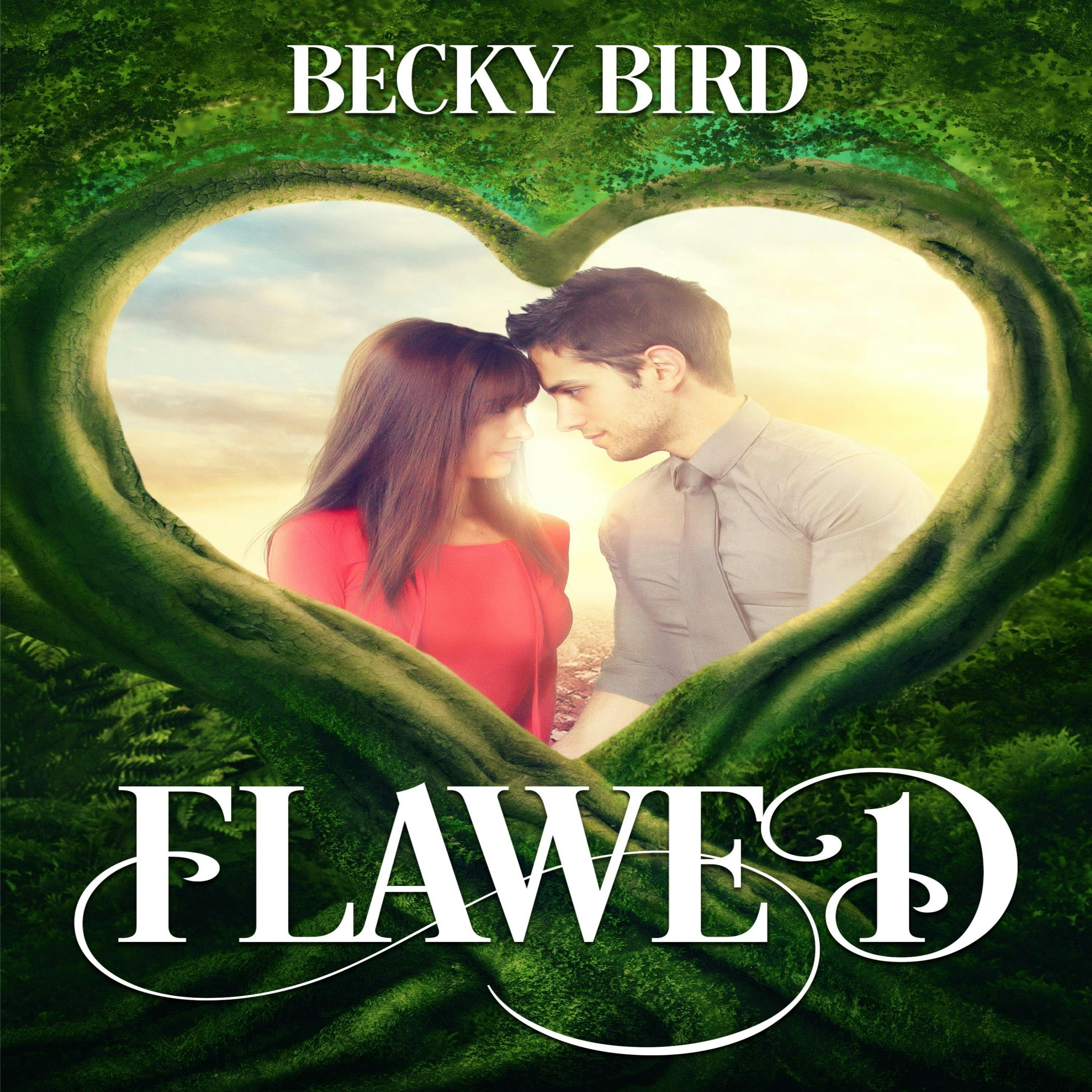 Flawed: Poor girl. Rich boy. A perfect match is they can just move past their differences: her pride. His prejudice. - Becky Bird