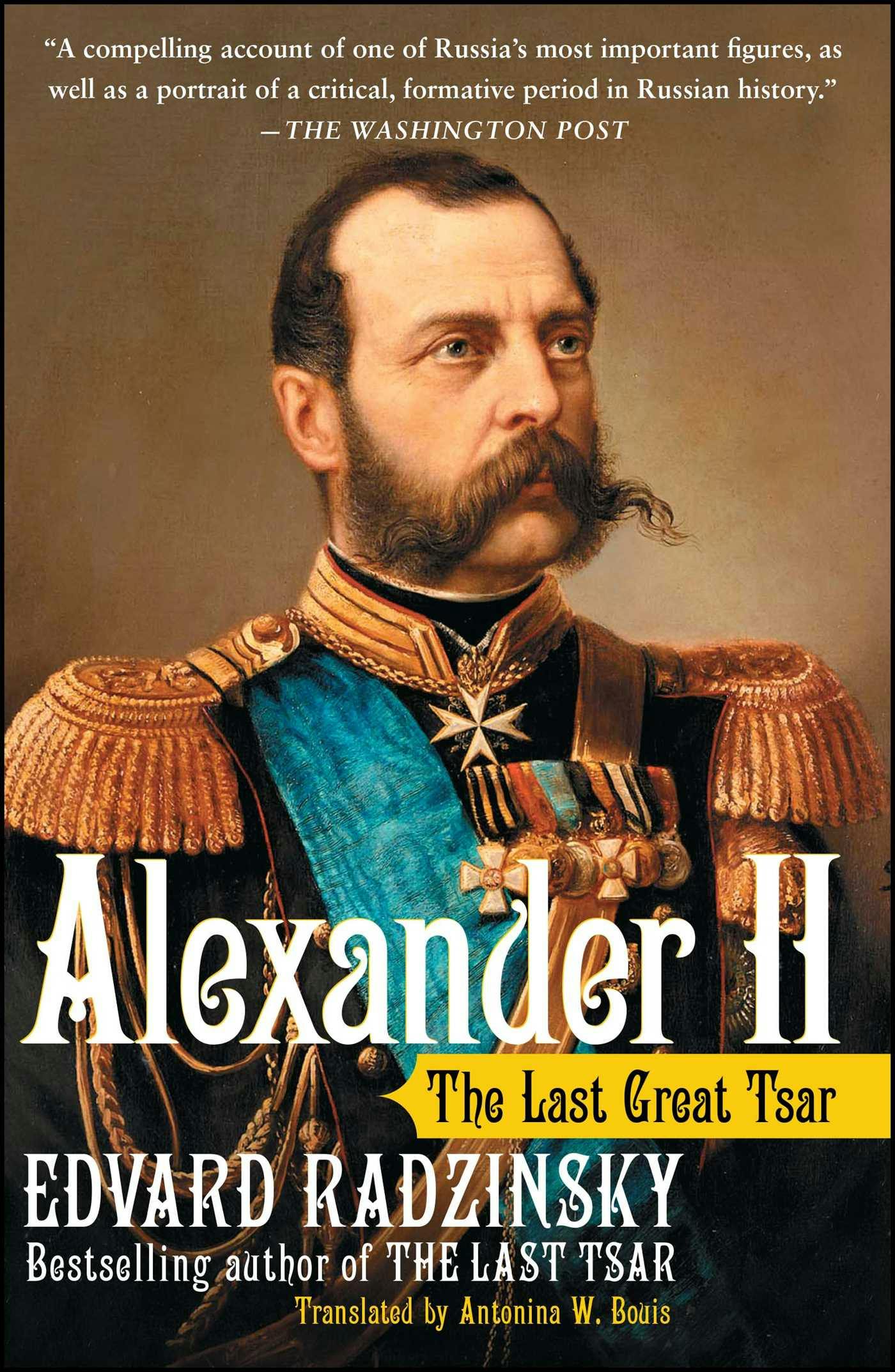 Alexander II: The Last Great Tsar - undefined