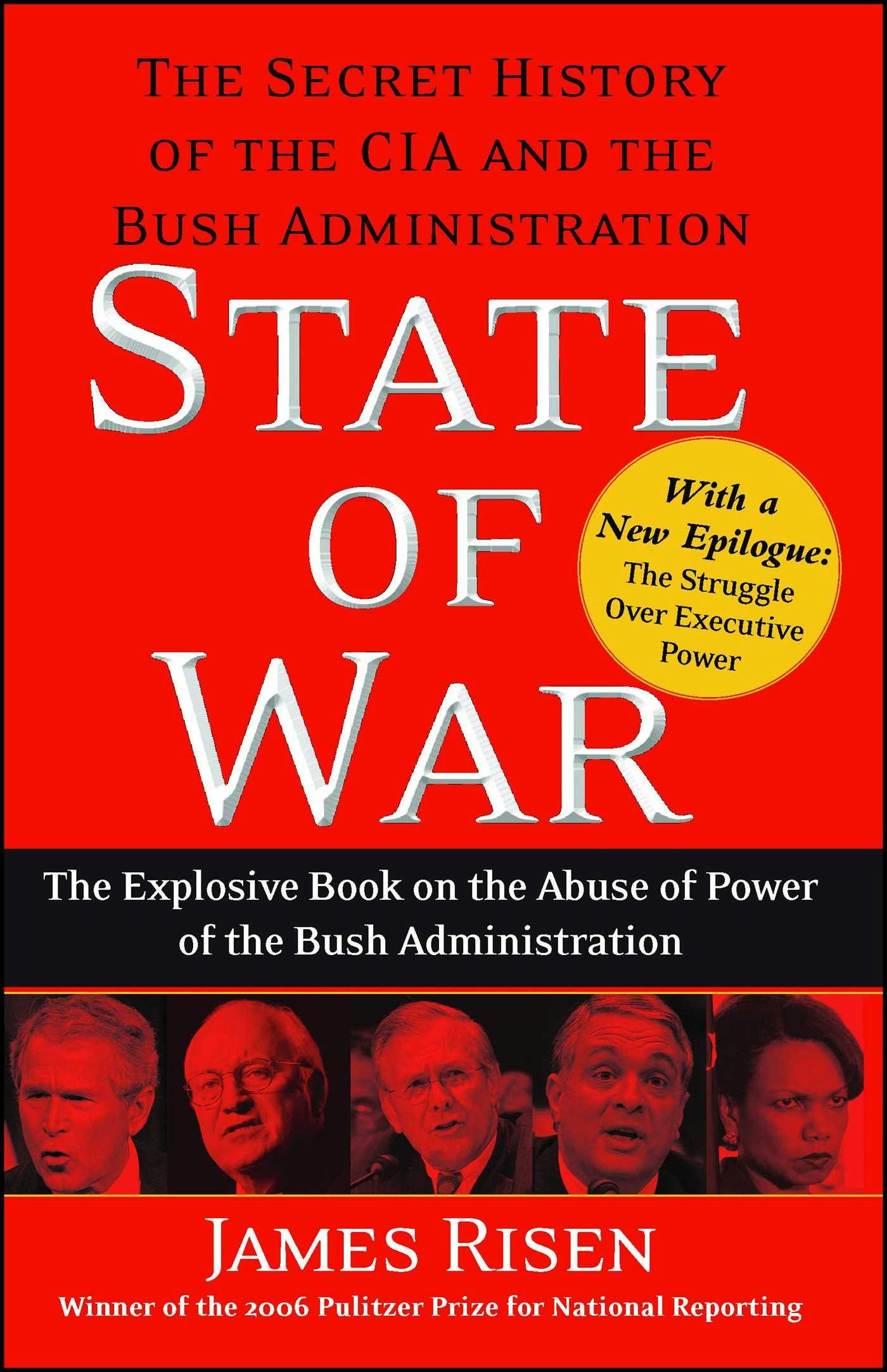 State of War: The Secret History of the C.I.A. and the Bush Administration - undefined