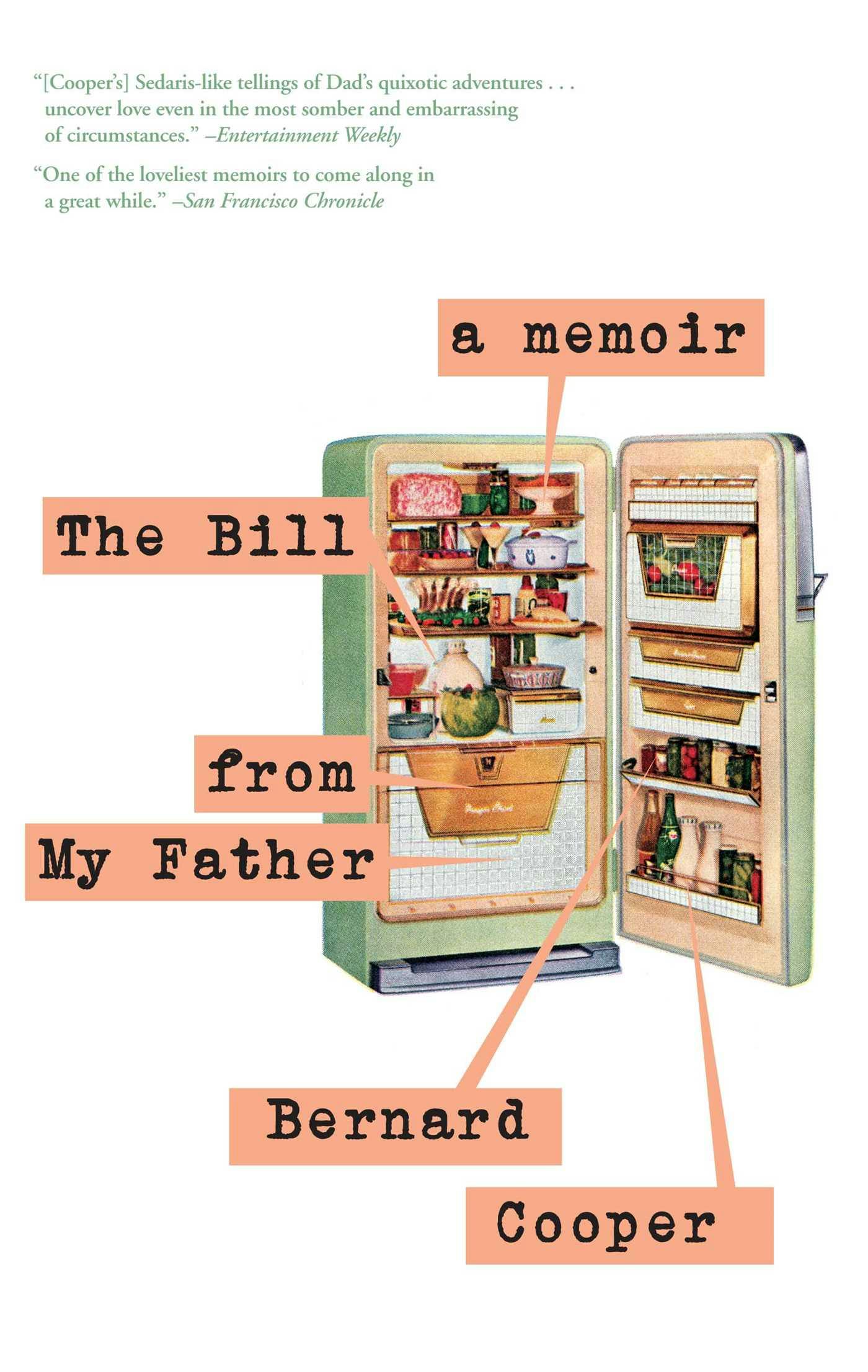 The Bill from My Father: A Memoir - Bernard Cooper