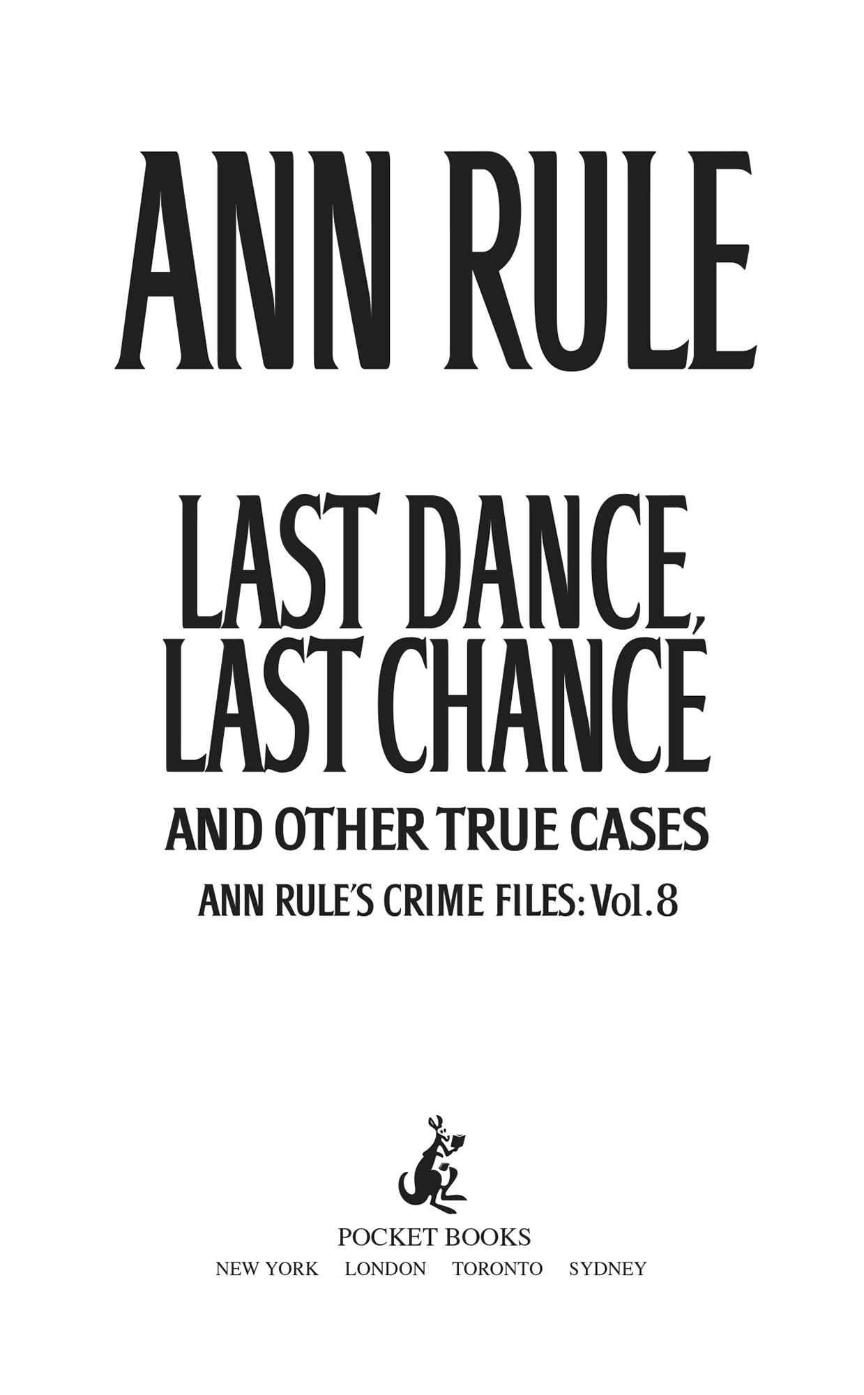 Last Dance, Last Chance - Ann Rule