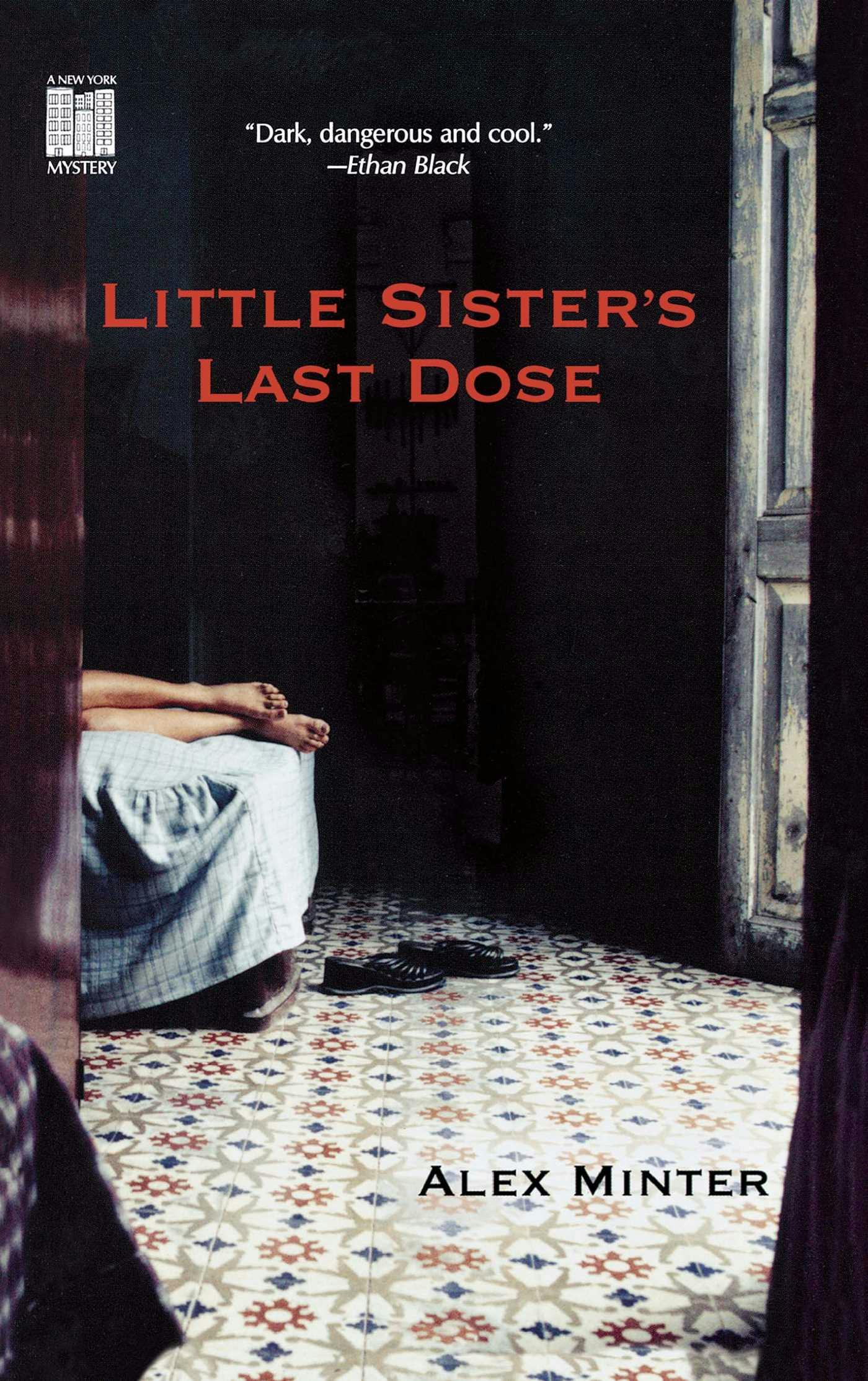 Little Sister's Last Dose - Alex Minter