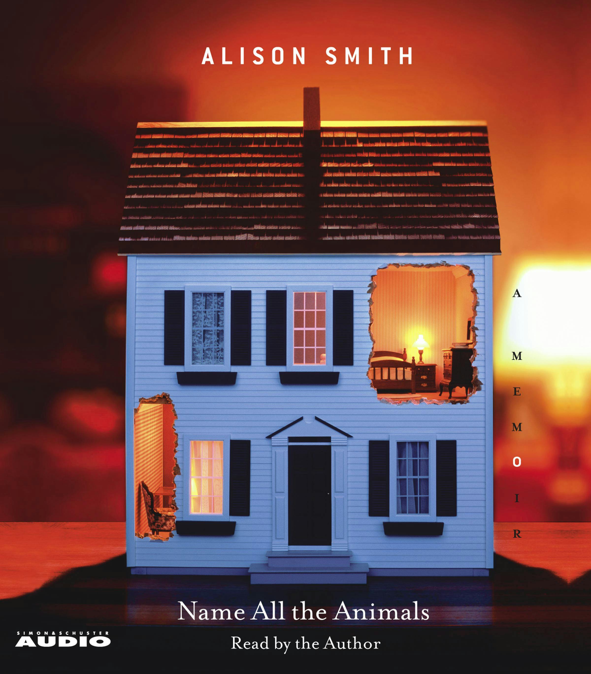 Name All the Animals: A Memoir - Alison Smith