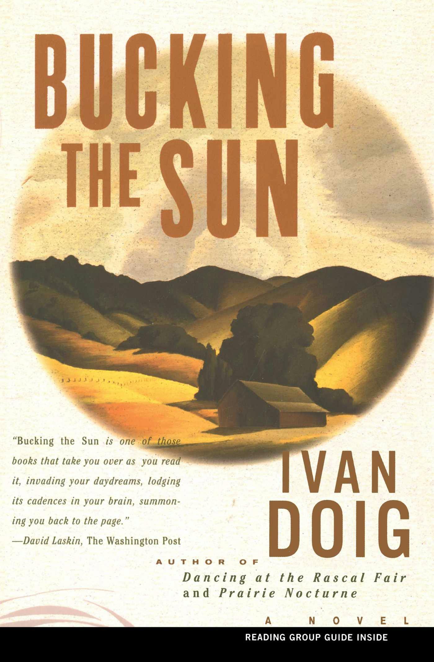 Bucking the Sun: A Novel - Ivan Doig