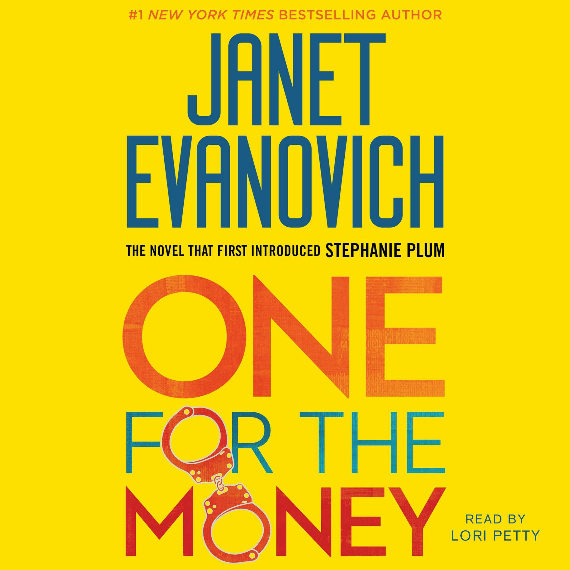 One for the Money: A Stephanie Plum Novel - Janet Evanovich