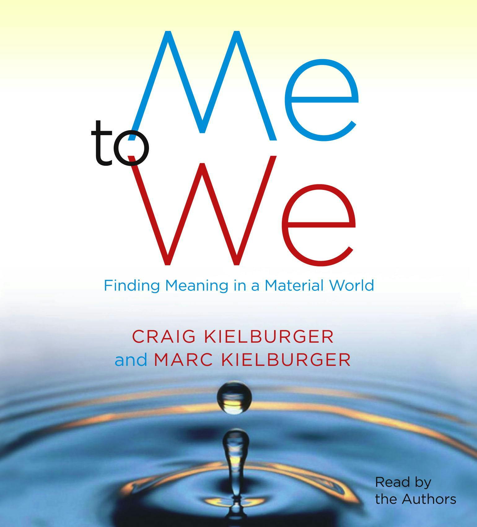 Me to We: Finding Meaning in a Material World - undefined