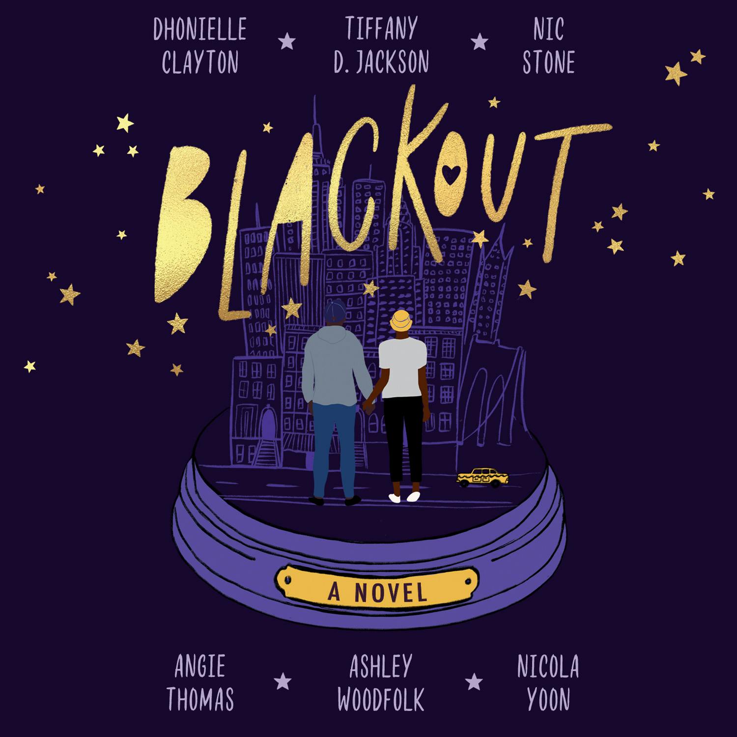 Blackout - Nicola Yoon, Dhonielle Clayton, Tiffany D Jackson, Nic Stone, Ashley Woodfolk, Angie Thomas