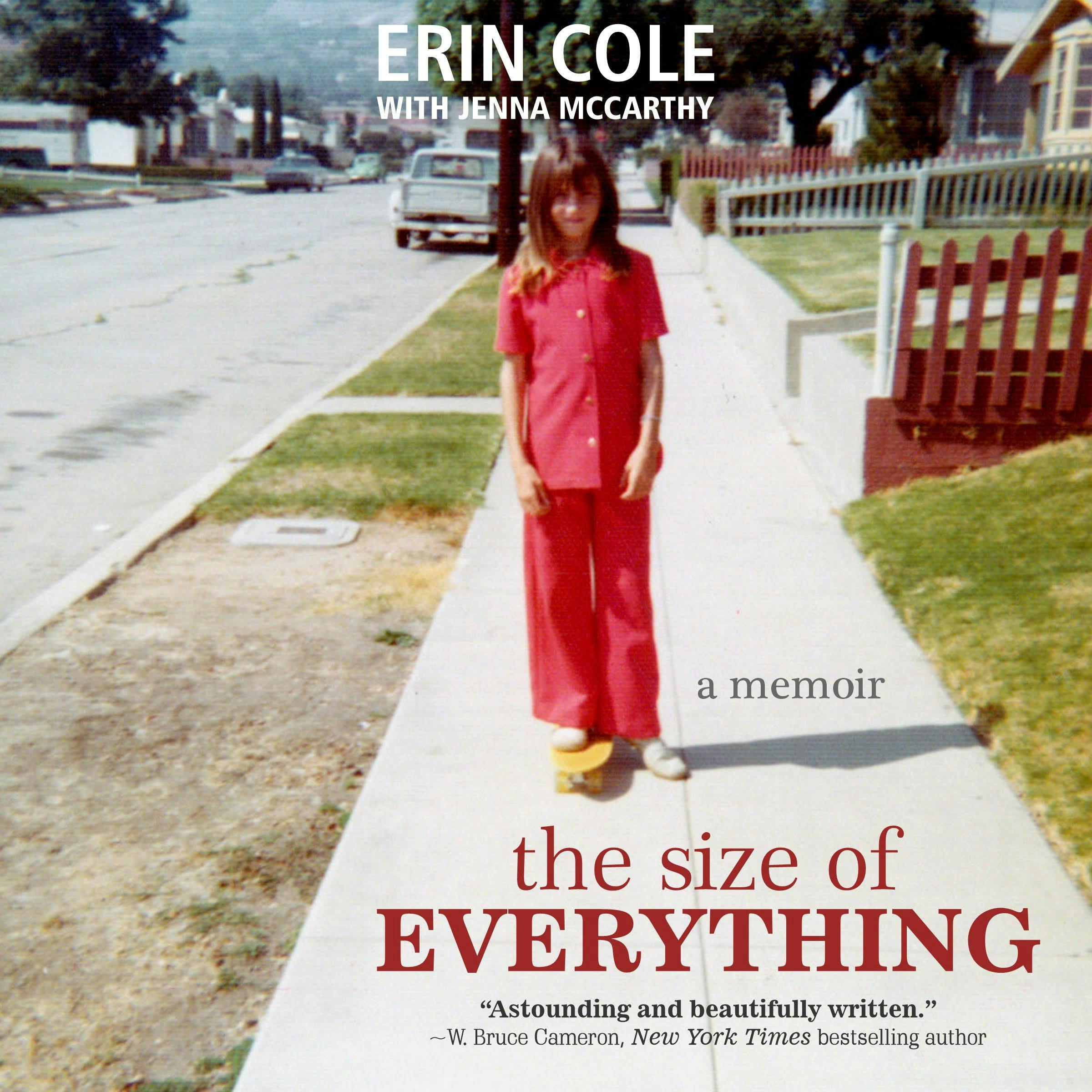 The Size of Everything: A Memoir - Erin Cole, Jenna McCarthy