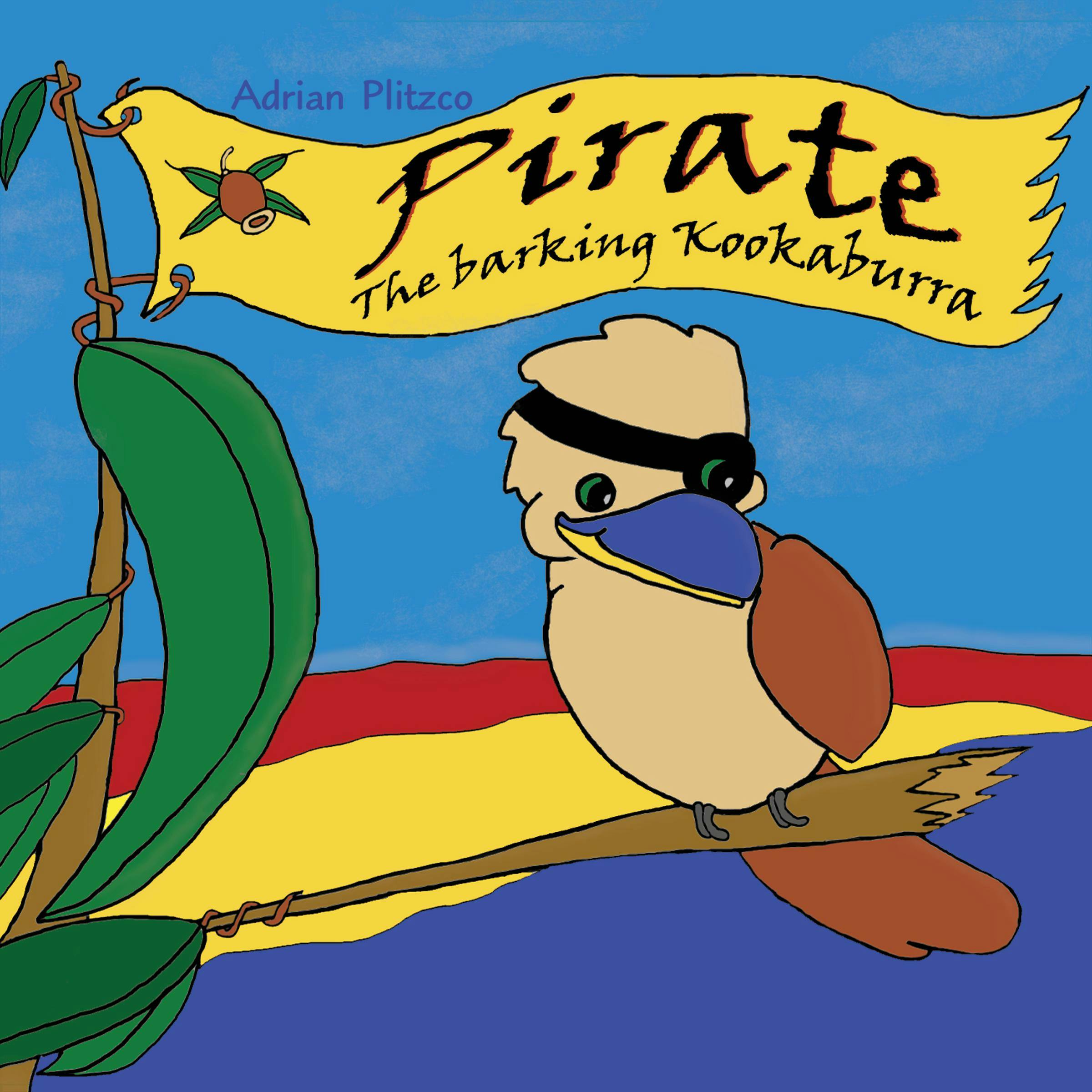 Pirate - The barking Kookaburra - Adrian Plitzco