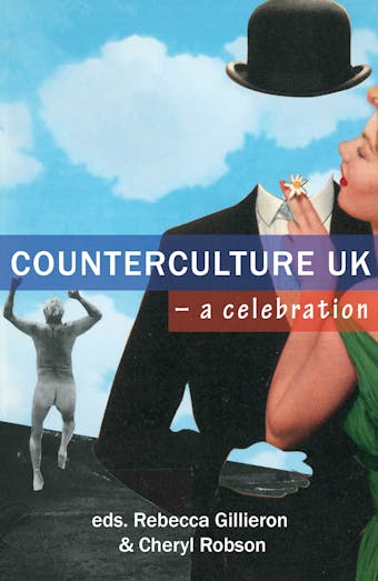 Counterculture UK – a celebration