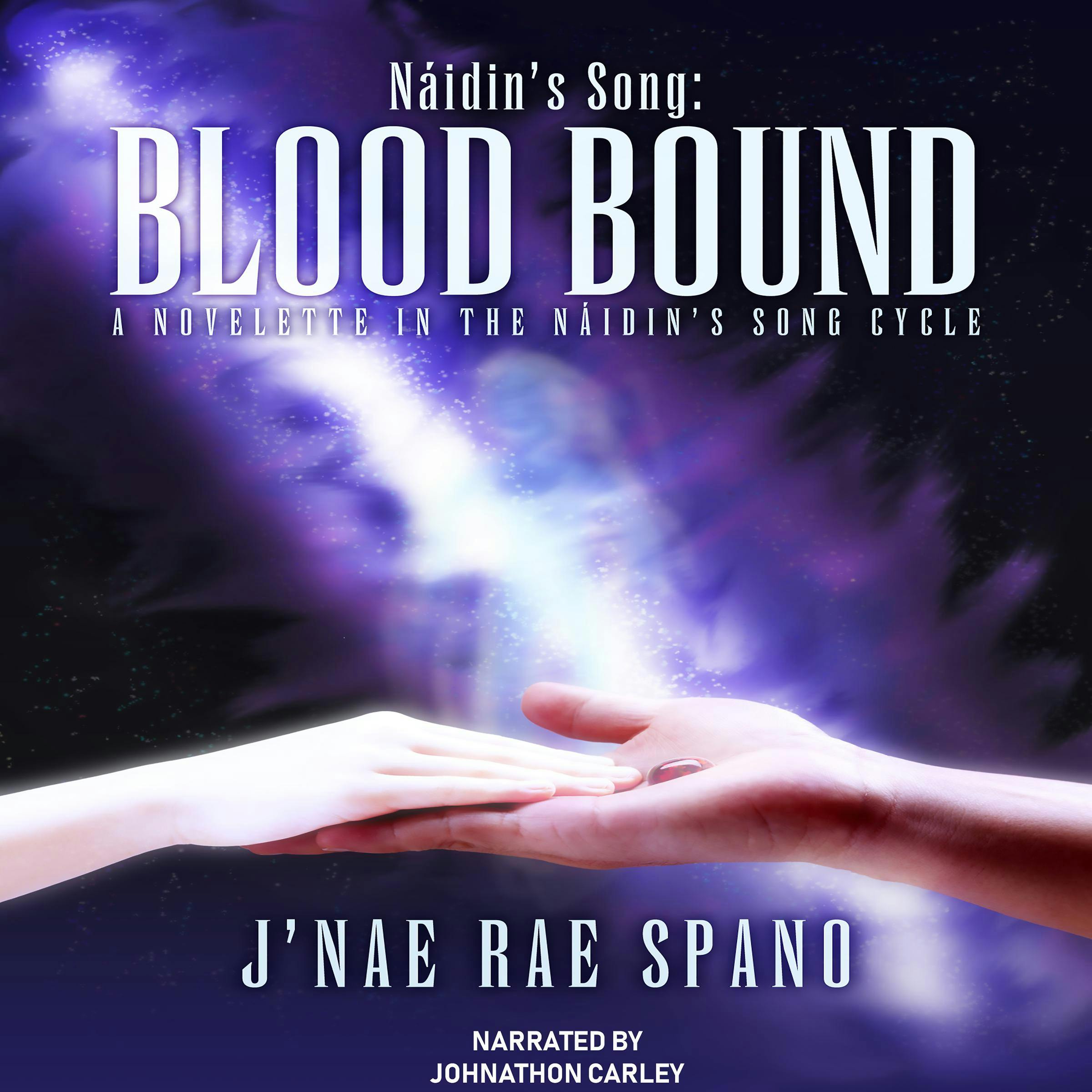 Náidin's Song: Blood Bound - J'nae Rae Spano