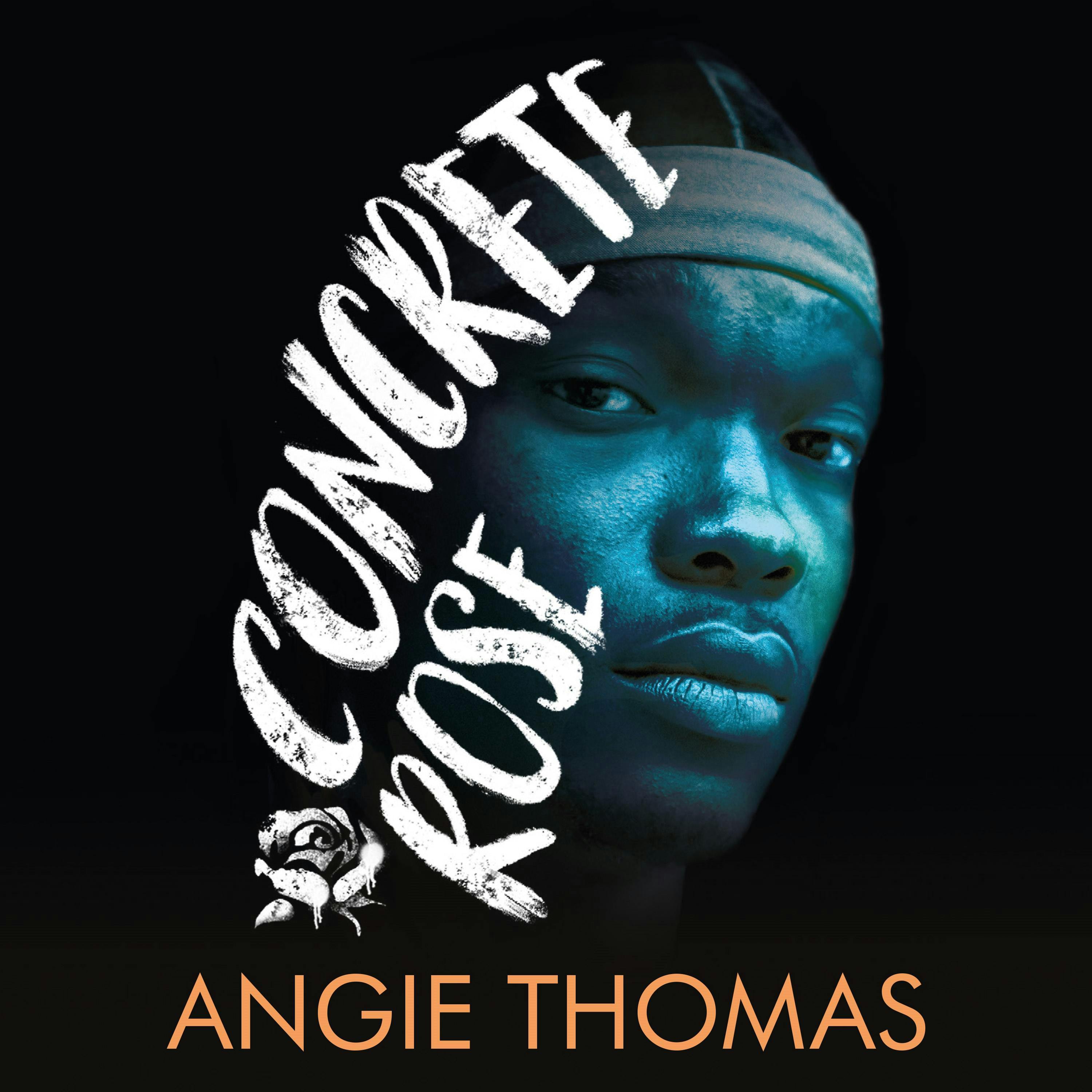 Concrete Rose - Angie Thomas
