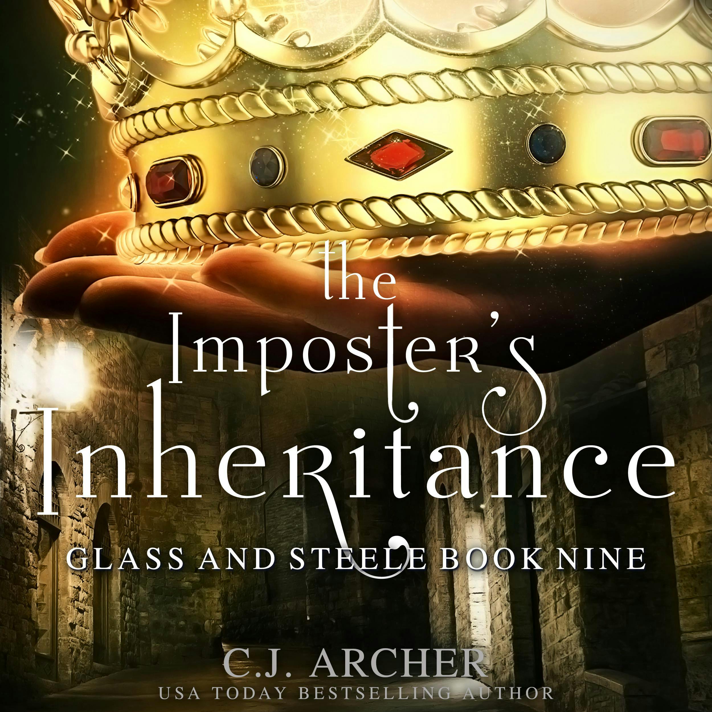 The Imposter's Inheritance: Glass And Steele, book 9 - C.J. Archer