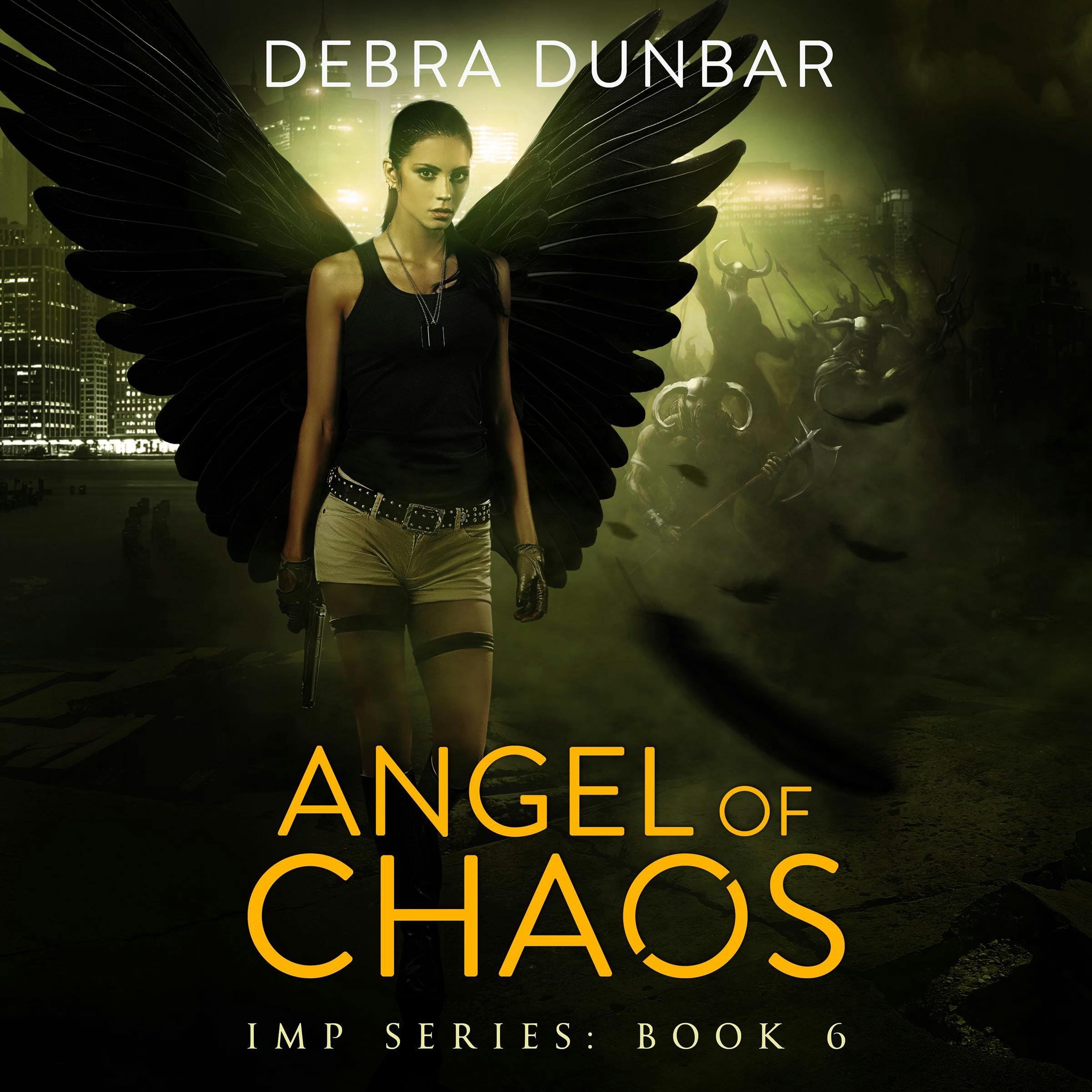 Angel of Chaos - Debra Dunbar