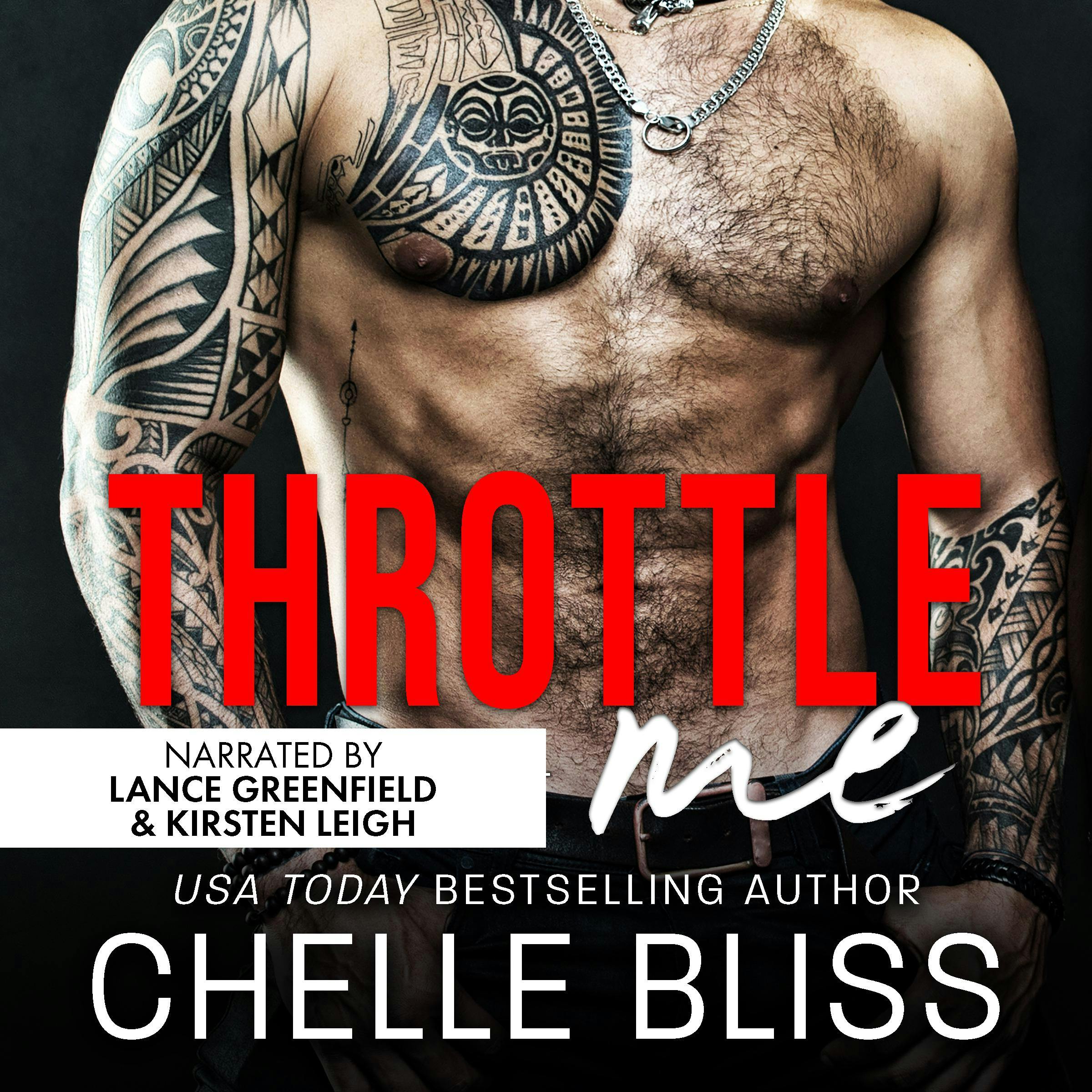 Throttle Me: A Romantic Suspense Novel - Chelle Bliss