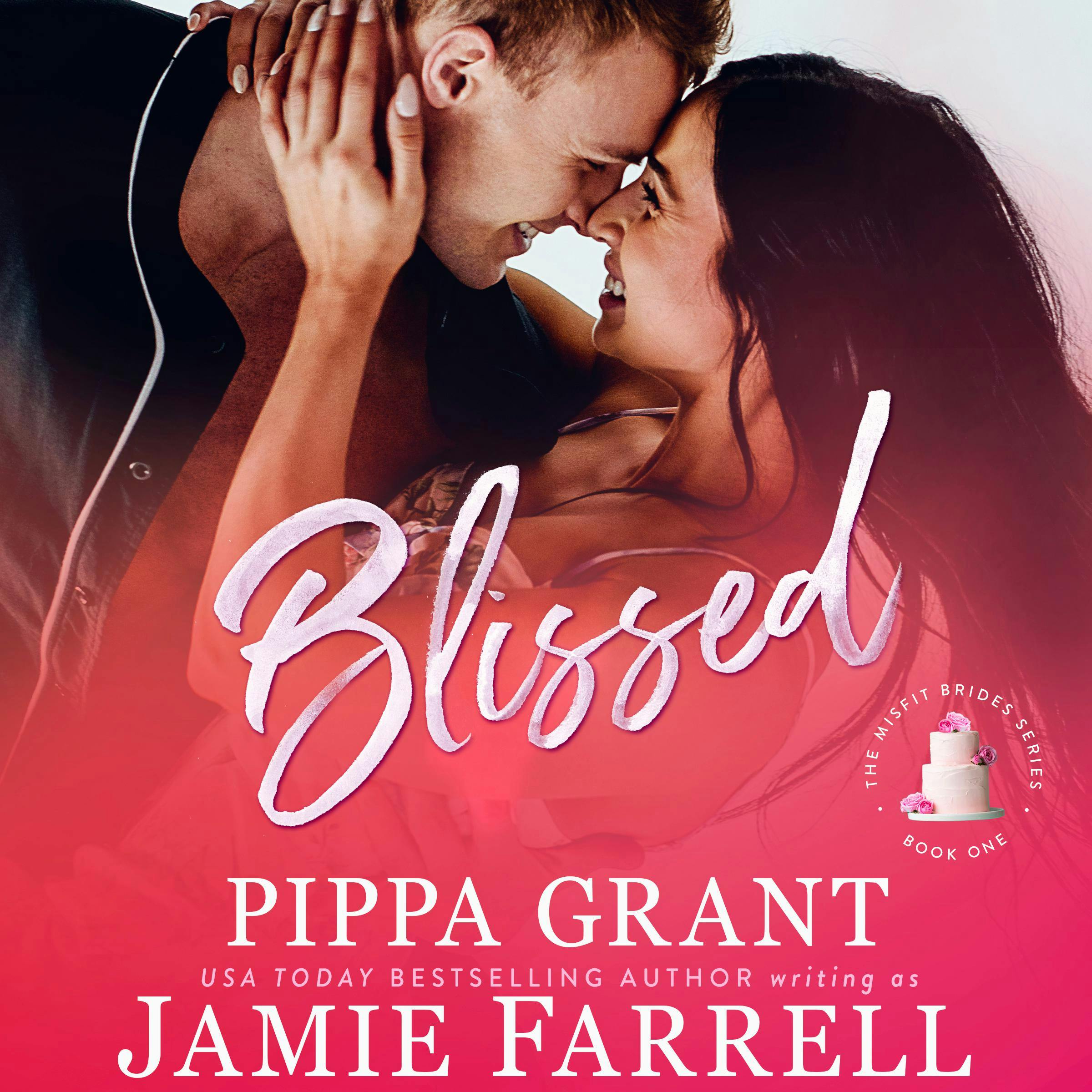 Blissed - Pippa Grant, Jamie Farrell