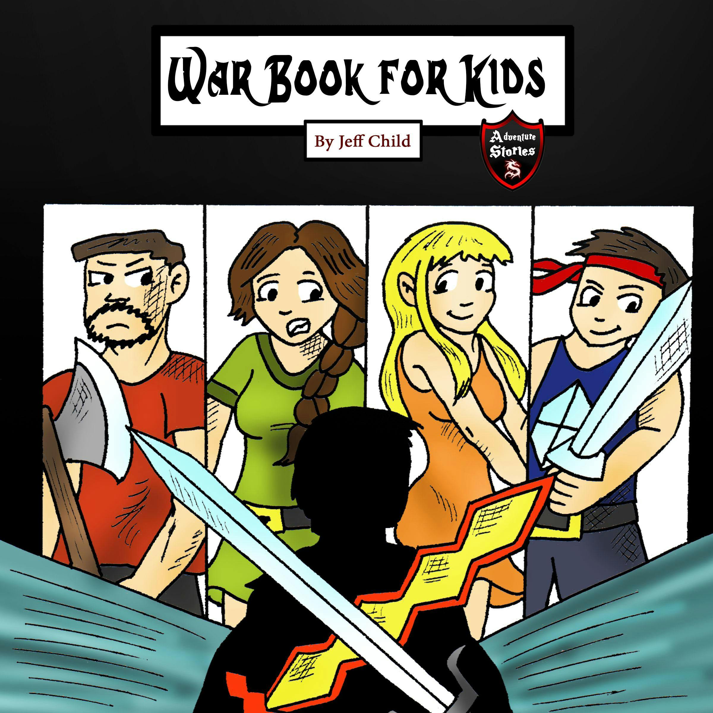War Book for Kids: Epic Medieval Fiction Battles for Children - Jeff Child